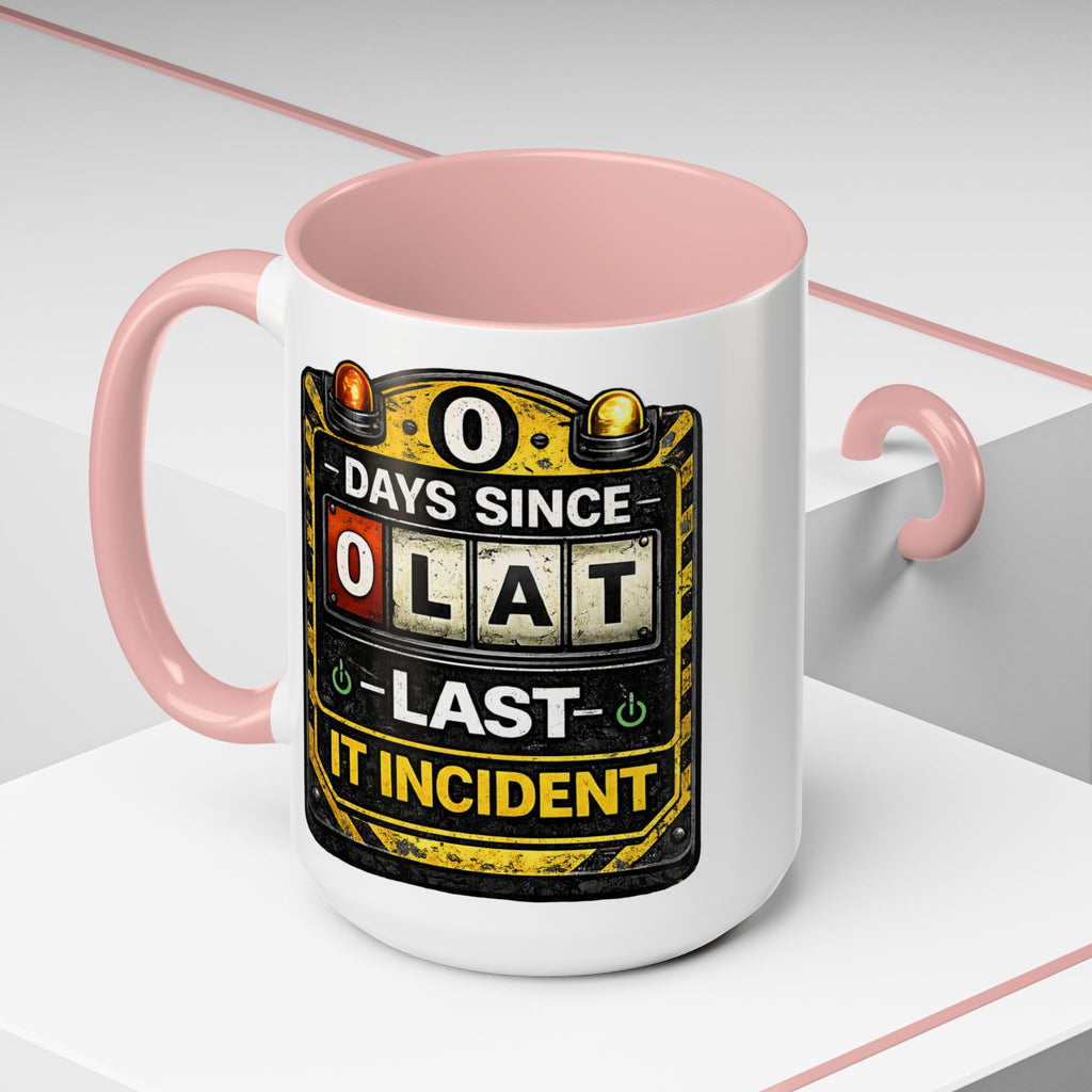 "0 Days Since Last IT Incident" IT Humor Accent Coffee Mug (11, 15oz)