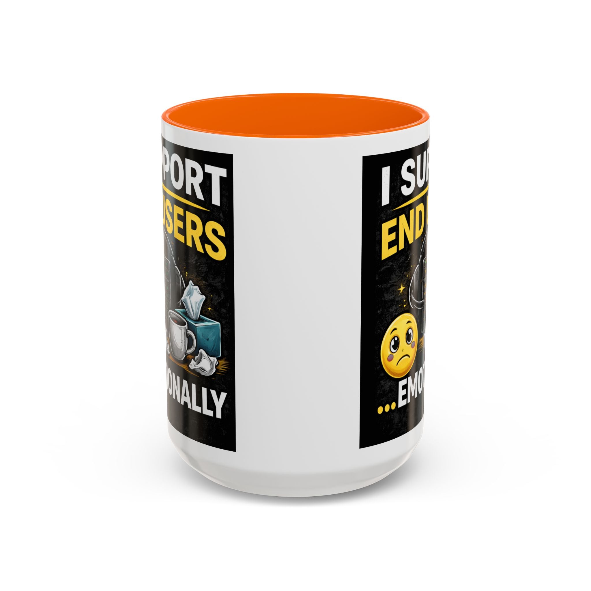 "I Support End Users, Emotionally" IT Humor Accent Coffee Mug (11, 15oz)