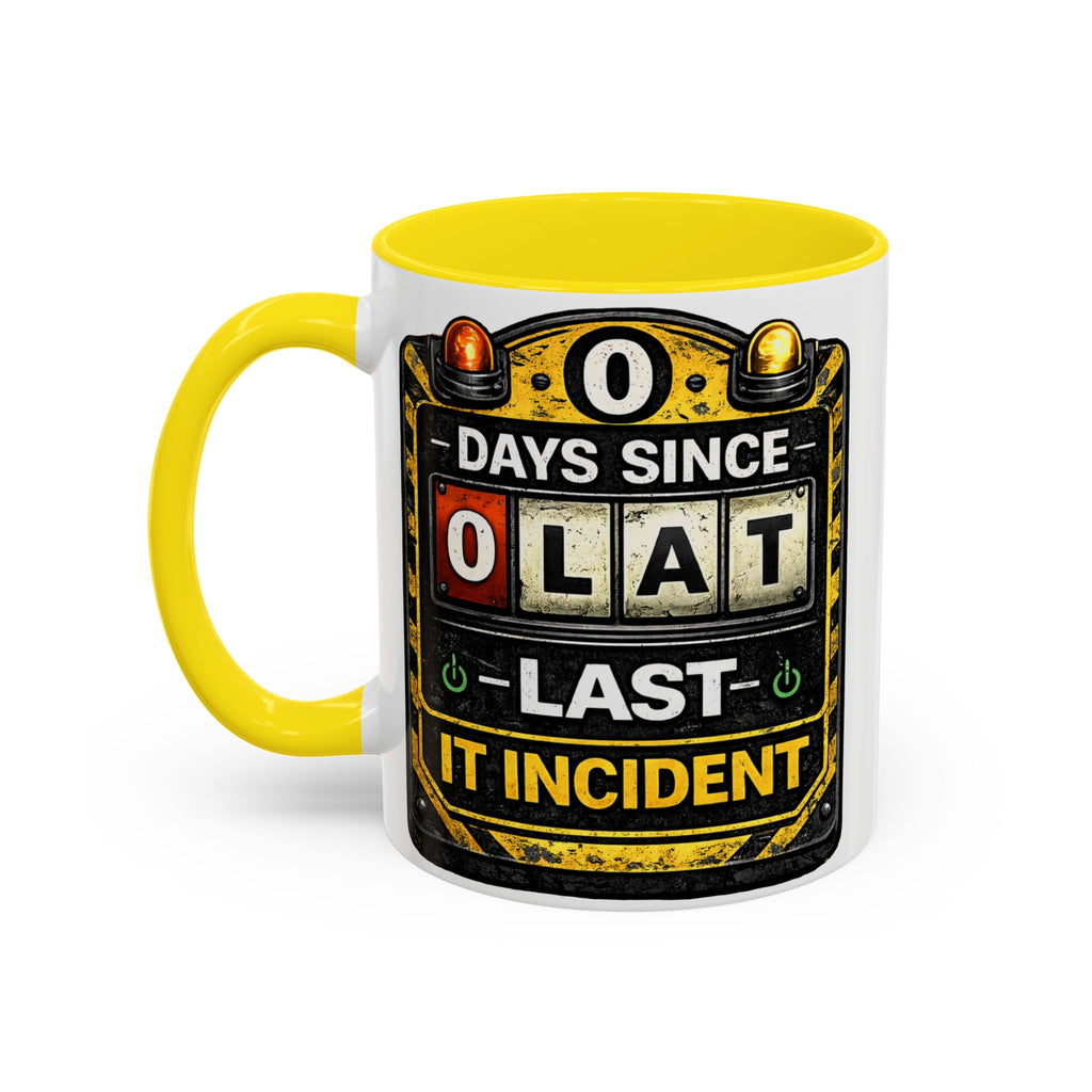 "0 Days Since Last IT Incident" IT Humor Accent Coffee Mug (11, 15oz)