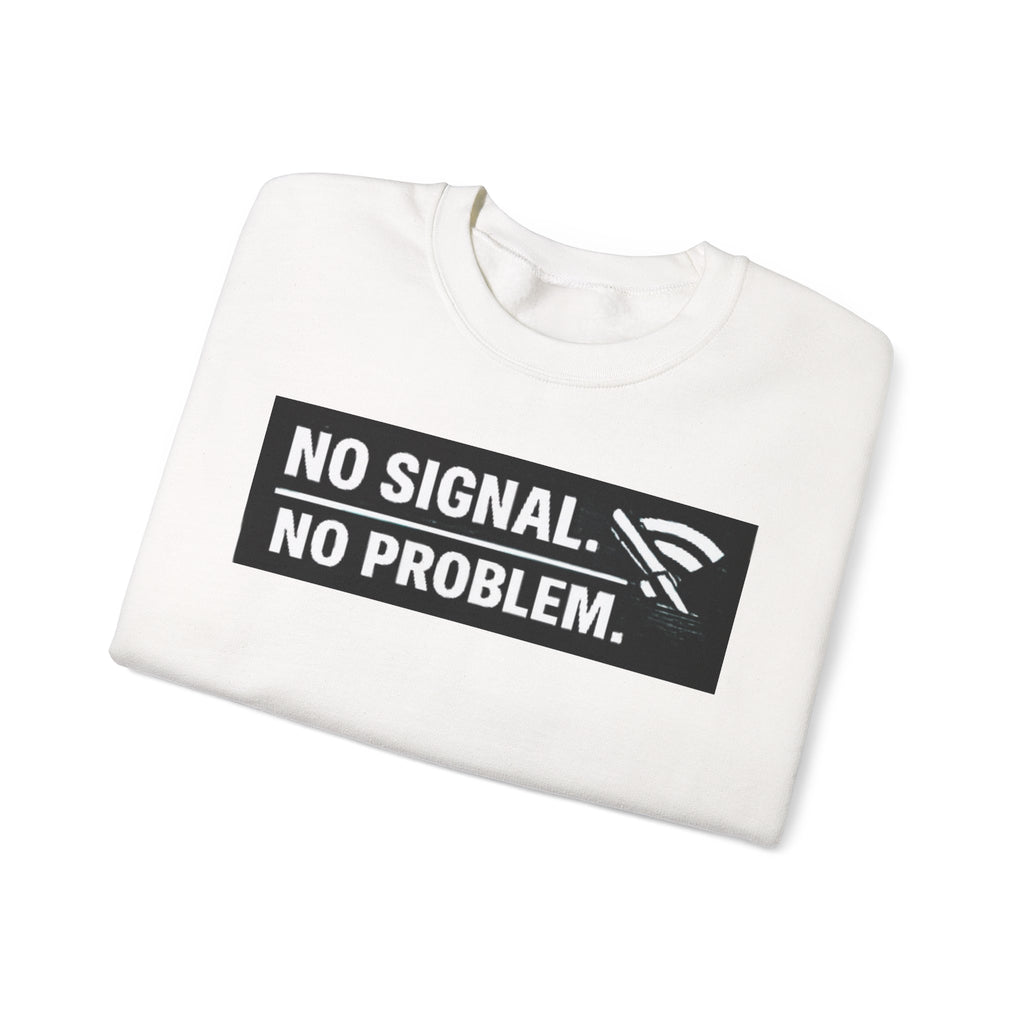 "No Signal, No Problem" Unisex Heavy Blend™ Funny IT Crewneck Sweatshirt