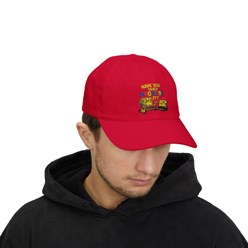 "Have You Tried Googling It?" Embroidered Casual Baseball Hat