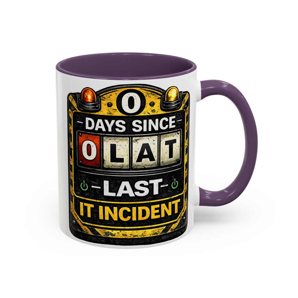 "0 Days Since Last IT Incident" IT Humor Accent Coffee Mug (11, 15oz)