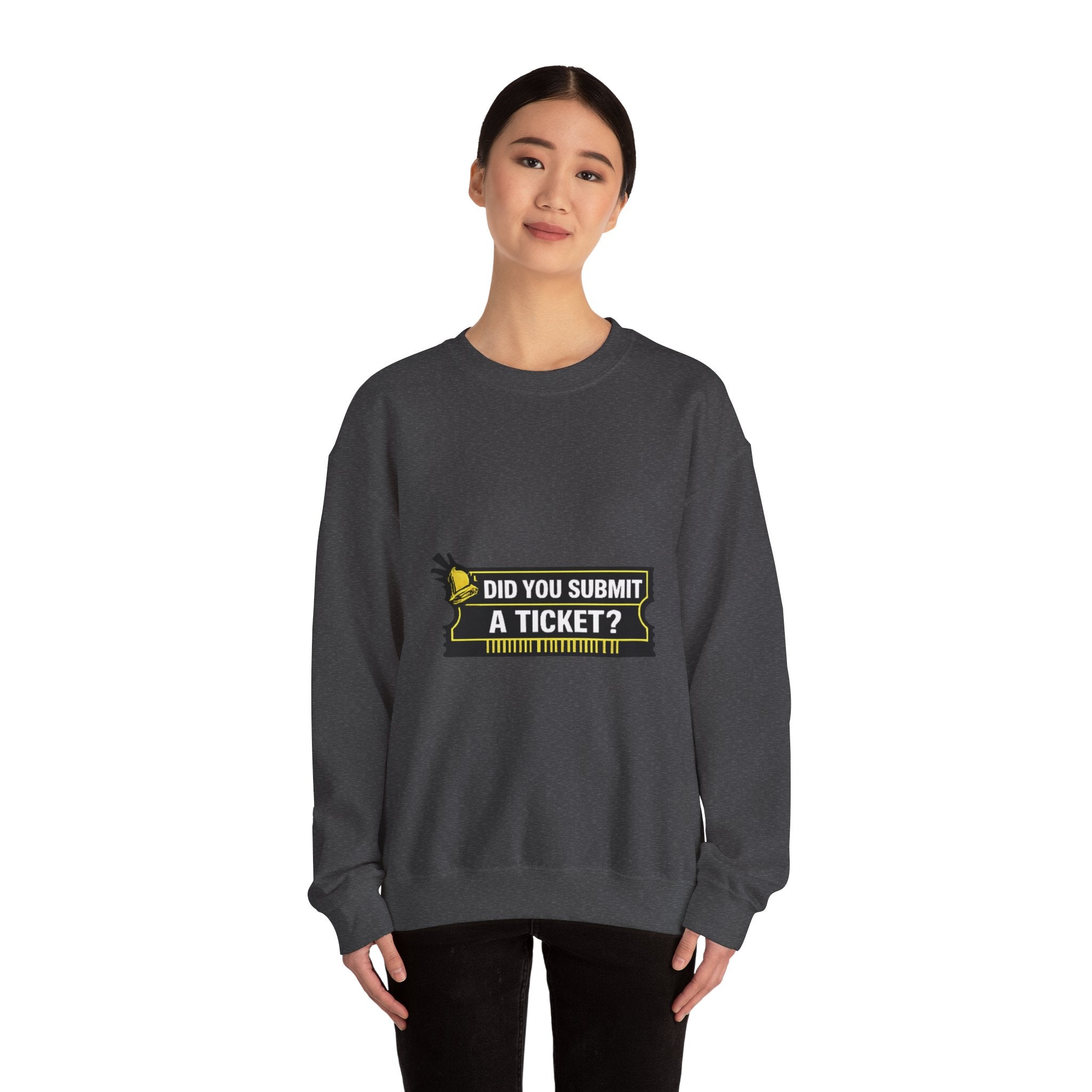 "Did You Submit a Ticket?" IT Support Humor Crewneck Sweatshirt