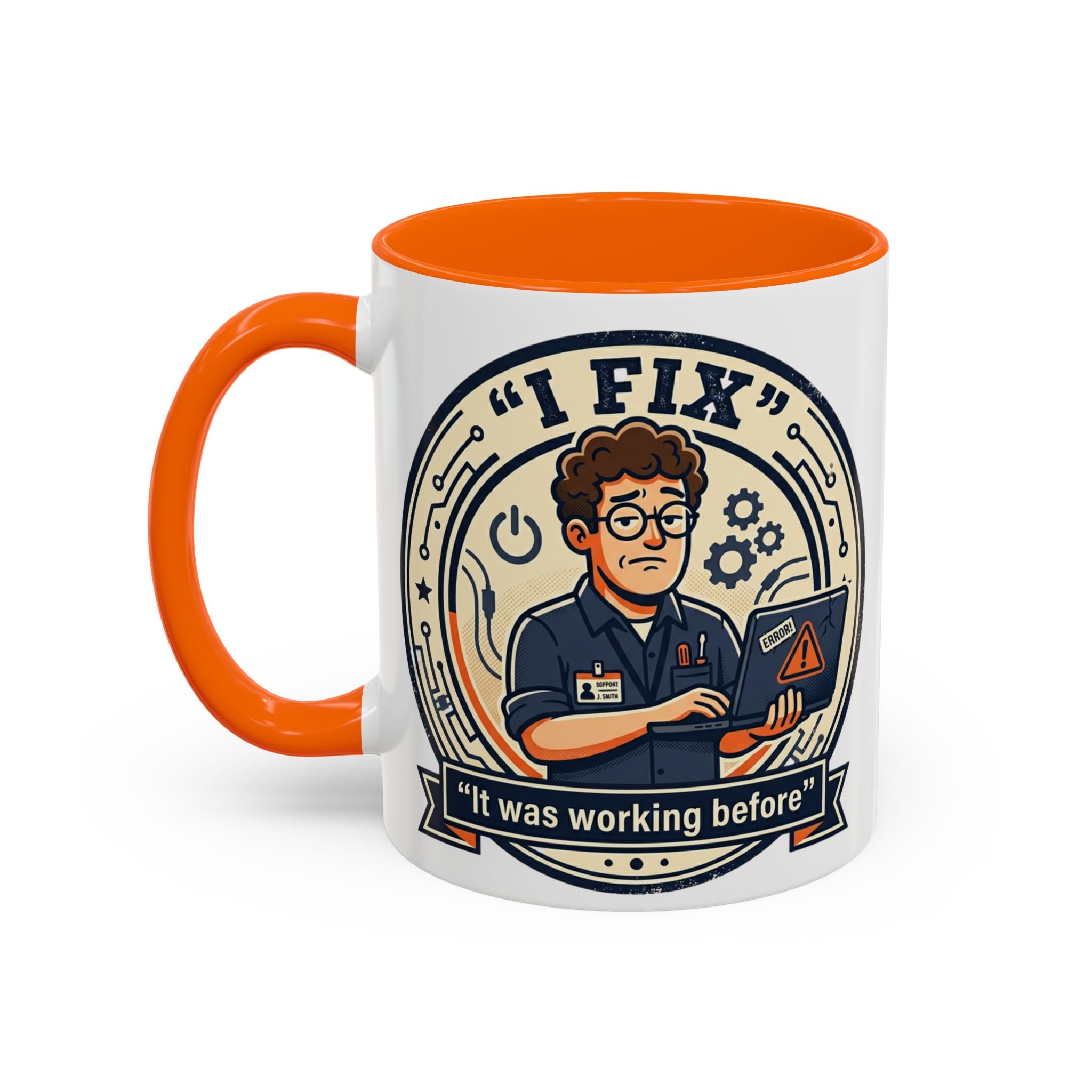 "I Fix: It Was Working Before" IT Humor Accent Coffee Mug (11, 15oz)