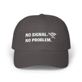 "No Signal No Problem" Tech Humor Funny IT Baseball Hat/Cap