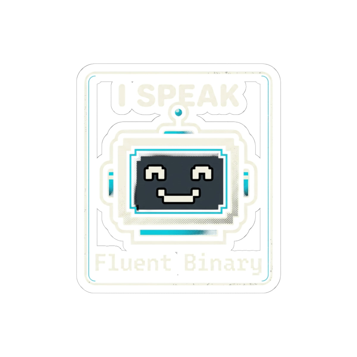 "I Speak Fluent Binary" Programmer Tech Humor Sticker Funny IT Kiss-Cut Laptop Decal