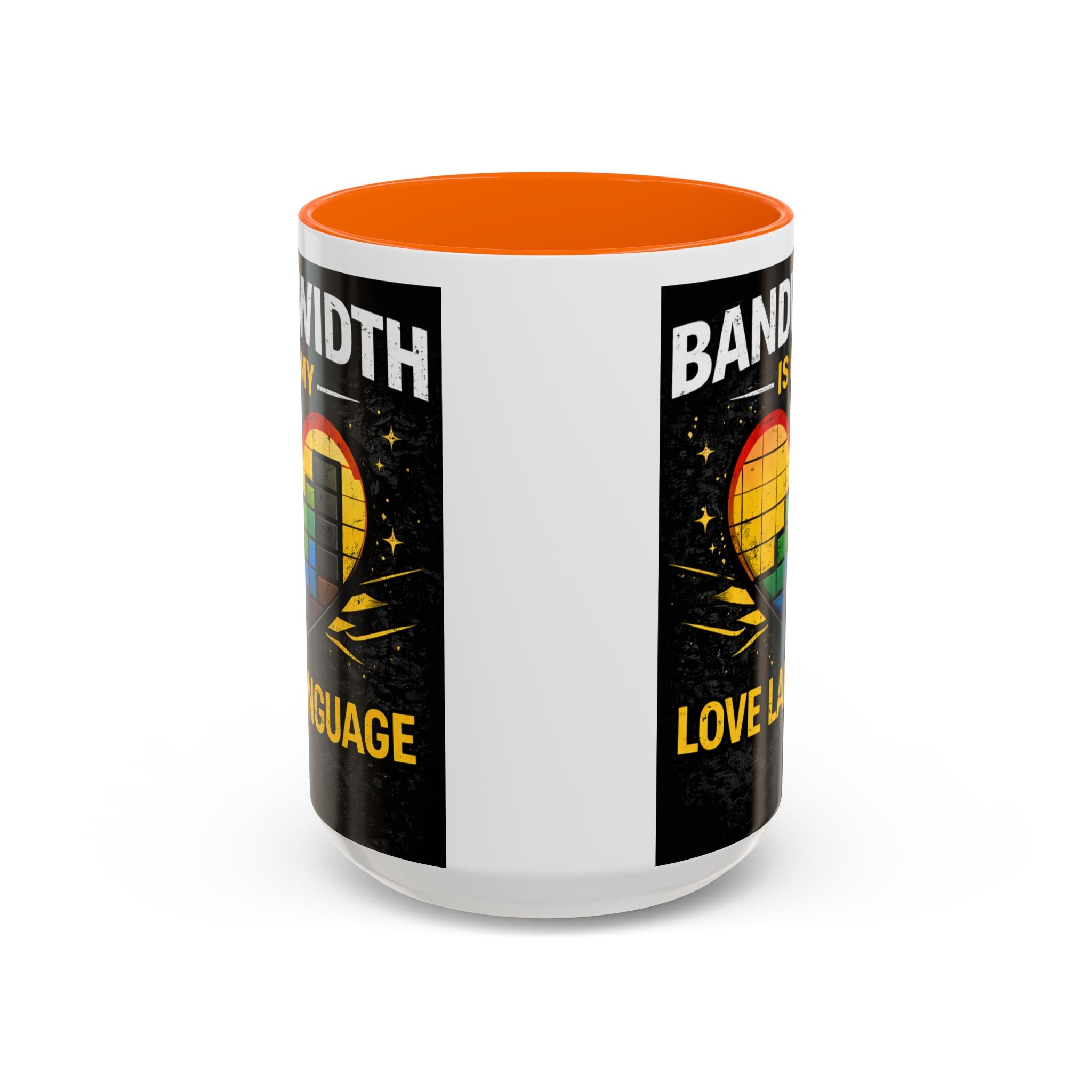 "Bandwidth is my Love Language" IT Humor Accent Coffee Mug (11, 15oz)