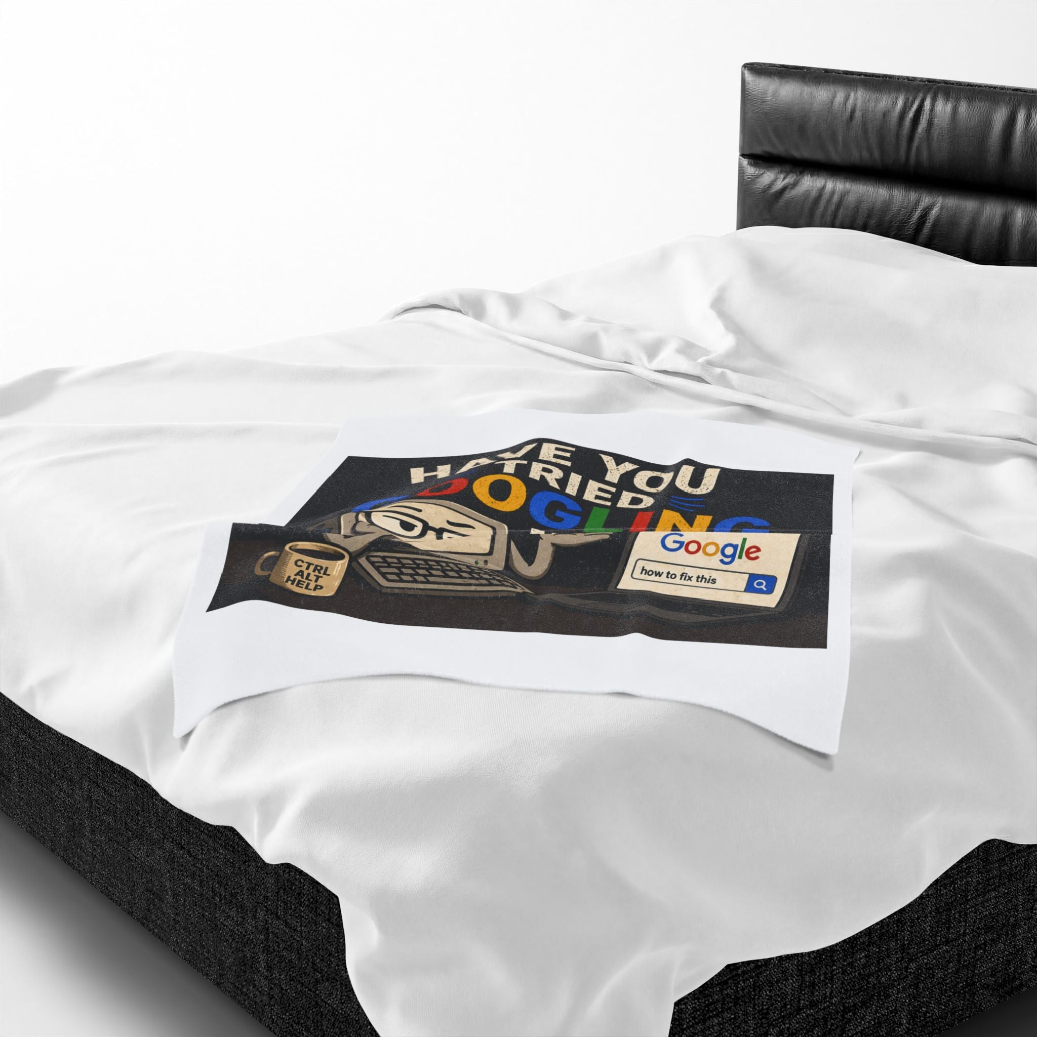 "Have You Tried Googling It?" Tech Humor Plush Blanket — Funny IT Computer Throw for Geeks