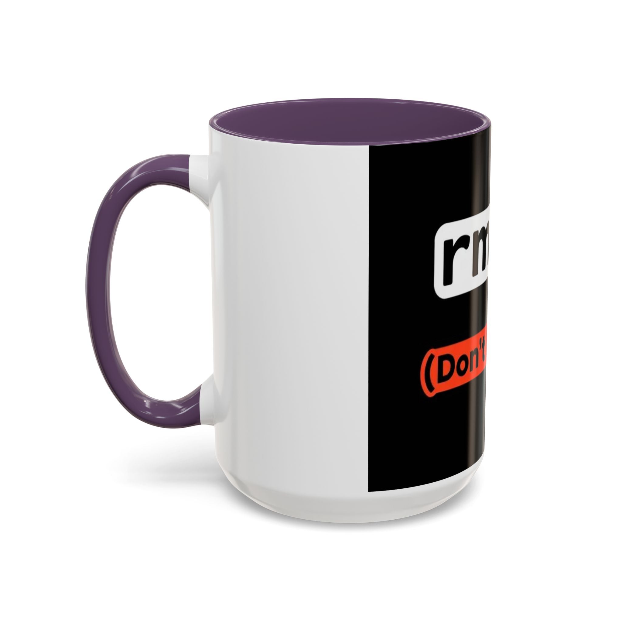 "rm -rf / (Don't Try This)" Funny IT Tech Humor Black Accent Ceramic Coffee Mug