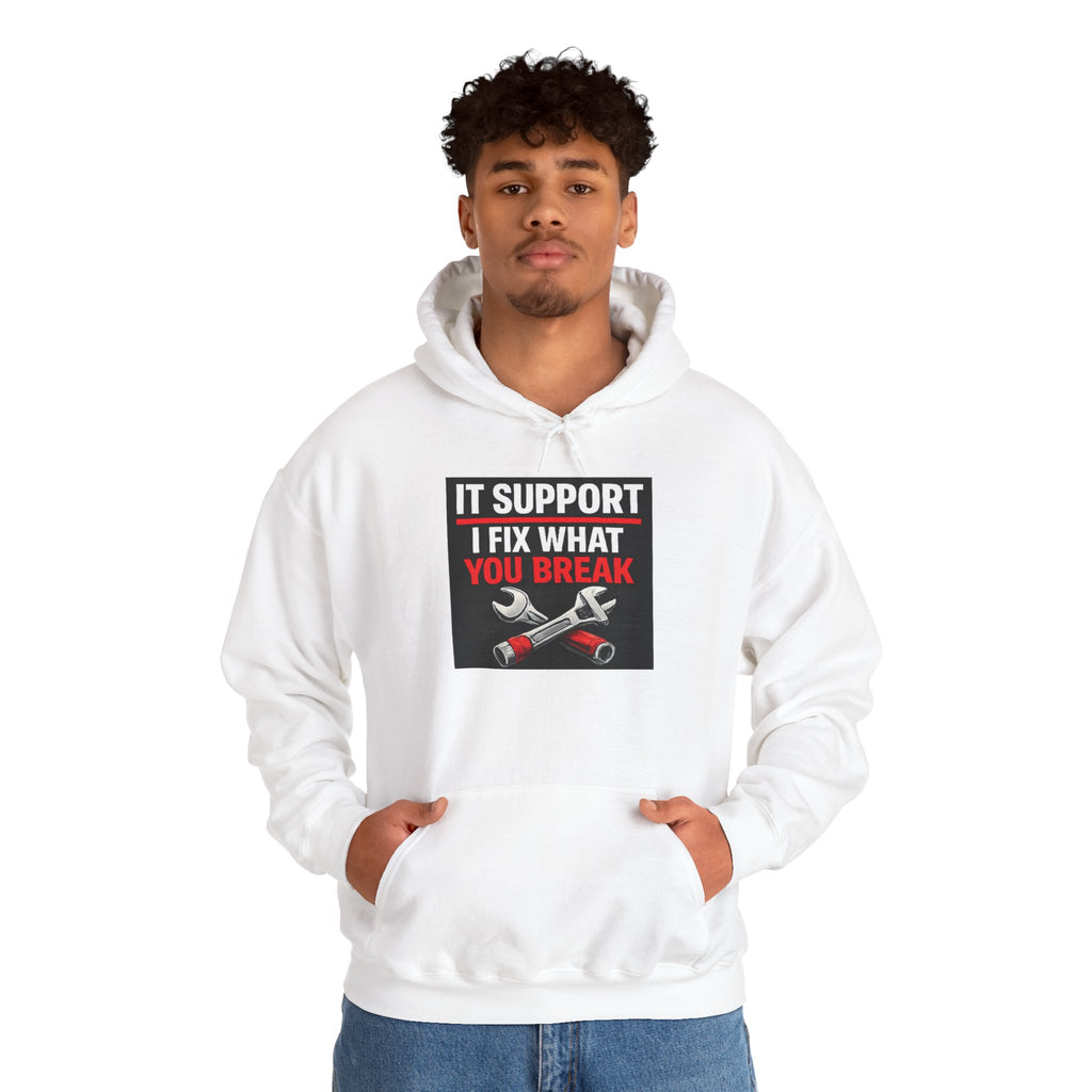 "IT Support: I Fix What You Break" Tech Humor Unisex Heavy Blend™ Hoodie