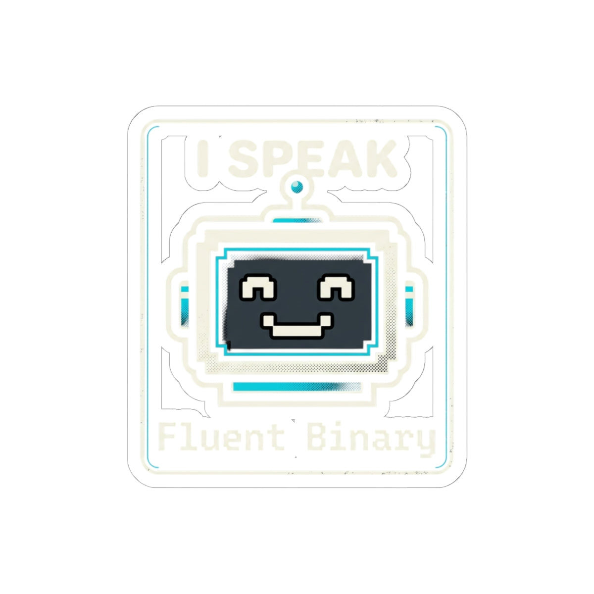"I Speak Fluent Binary" Programmer Tech Humor Sticker Funny IT Kiss-Cut Laptop Decal