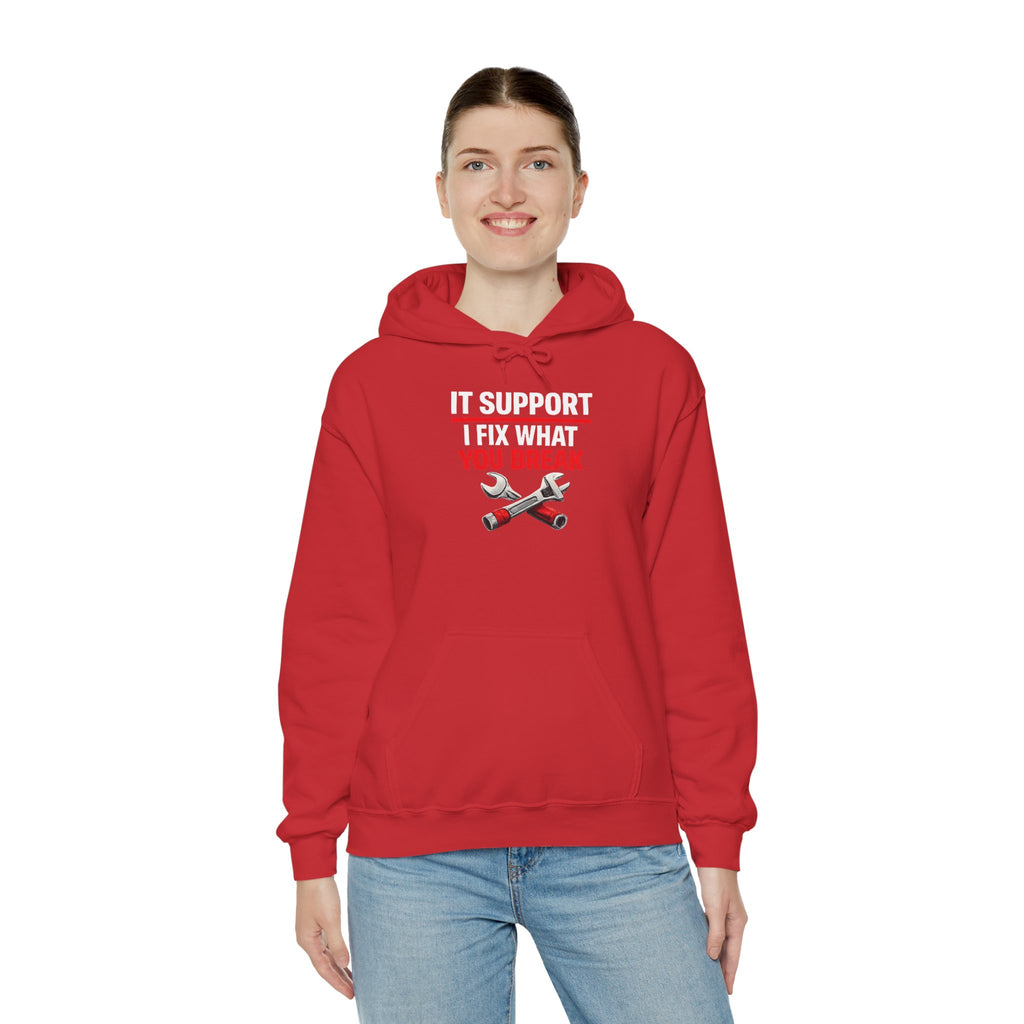 "IT Support: I Fix What You Break" IT Humor Unisex Heavy Blend™ Hoodie