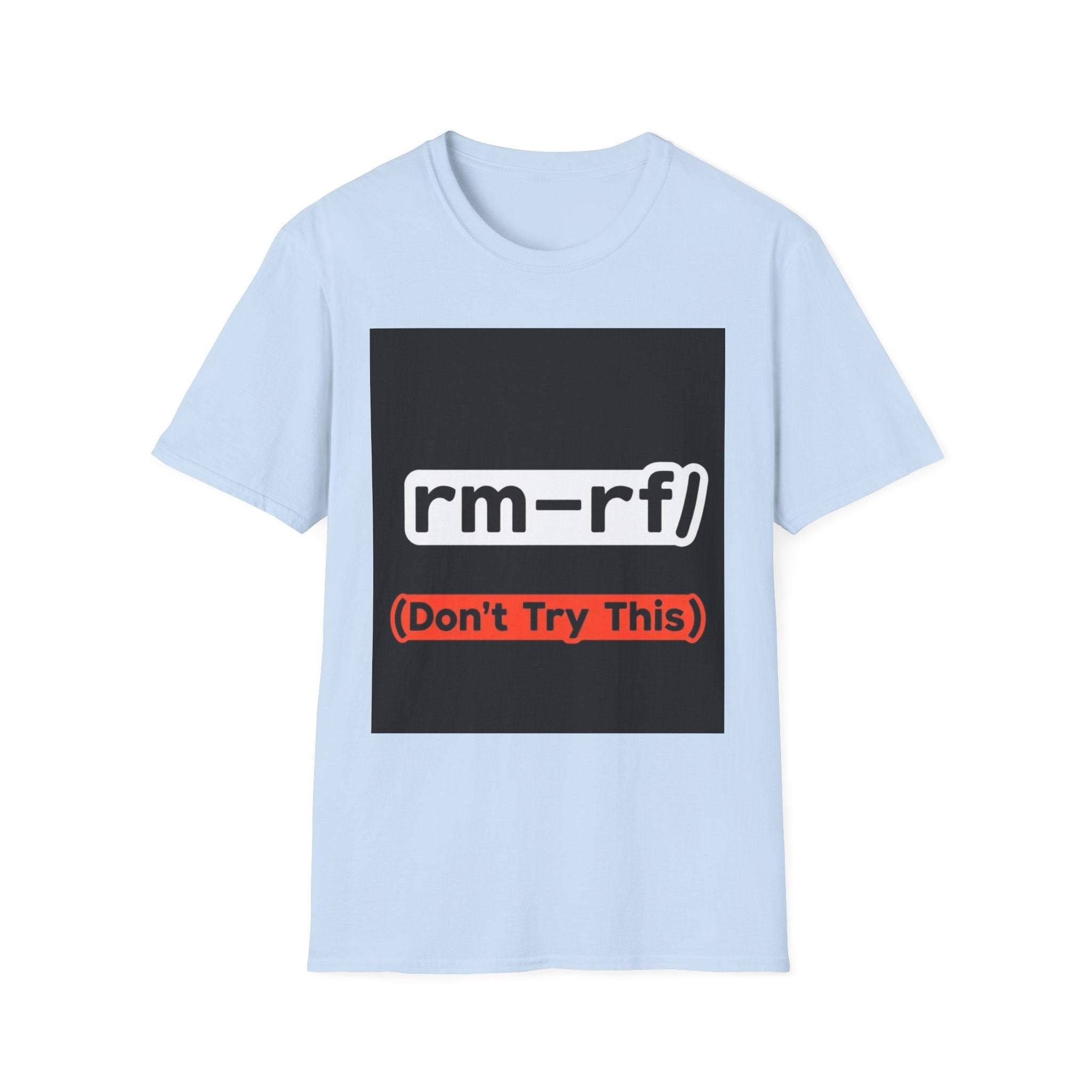 "rm -rf/ (Don't Try This)" Funny IT T-Shirt Hacker Tech Humor Command Tee