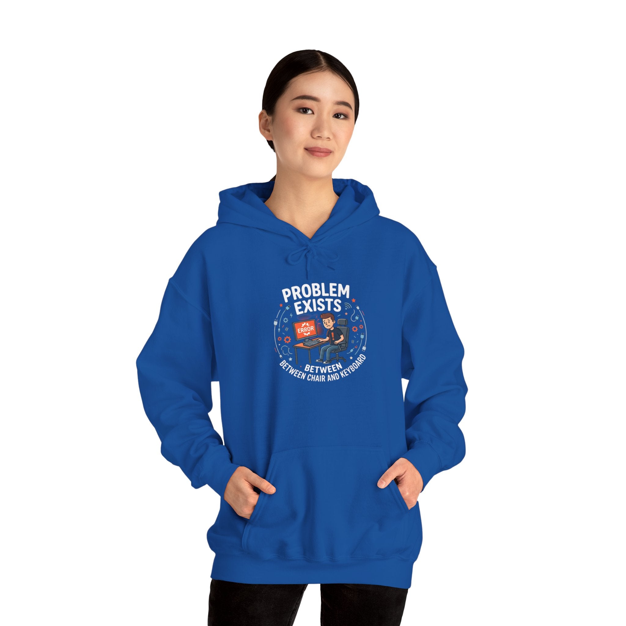 "Problem Exists Between the Chair & Keyboard" Tech Humor Graphic Hoodie