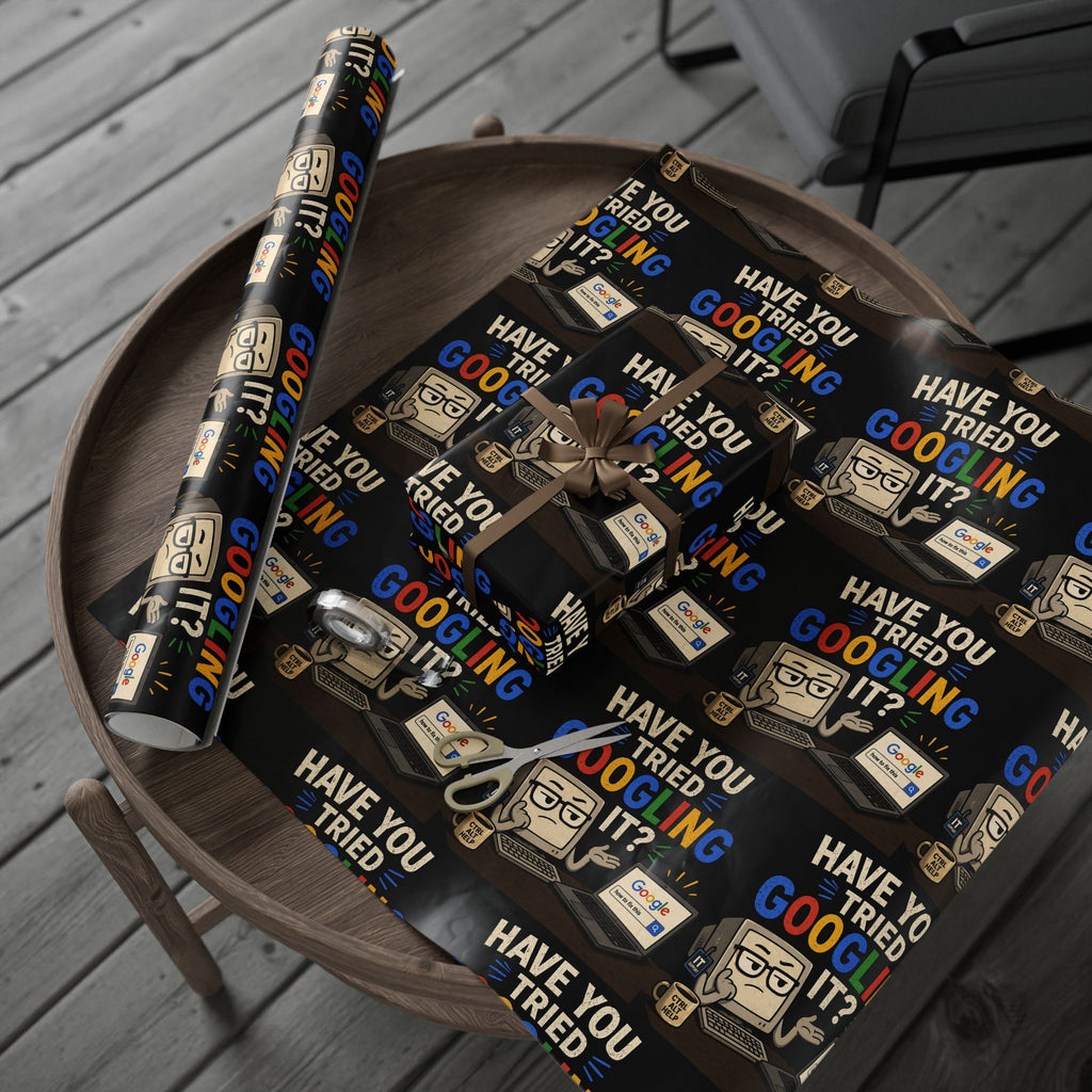 "Have You Tried Googling It?" (Gift Wrap Roll)