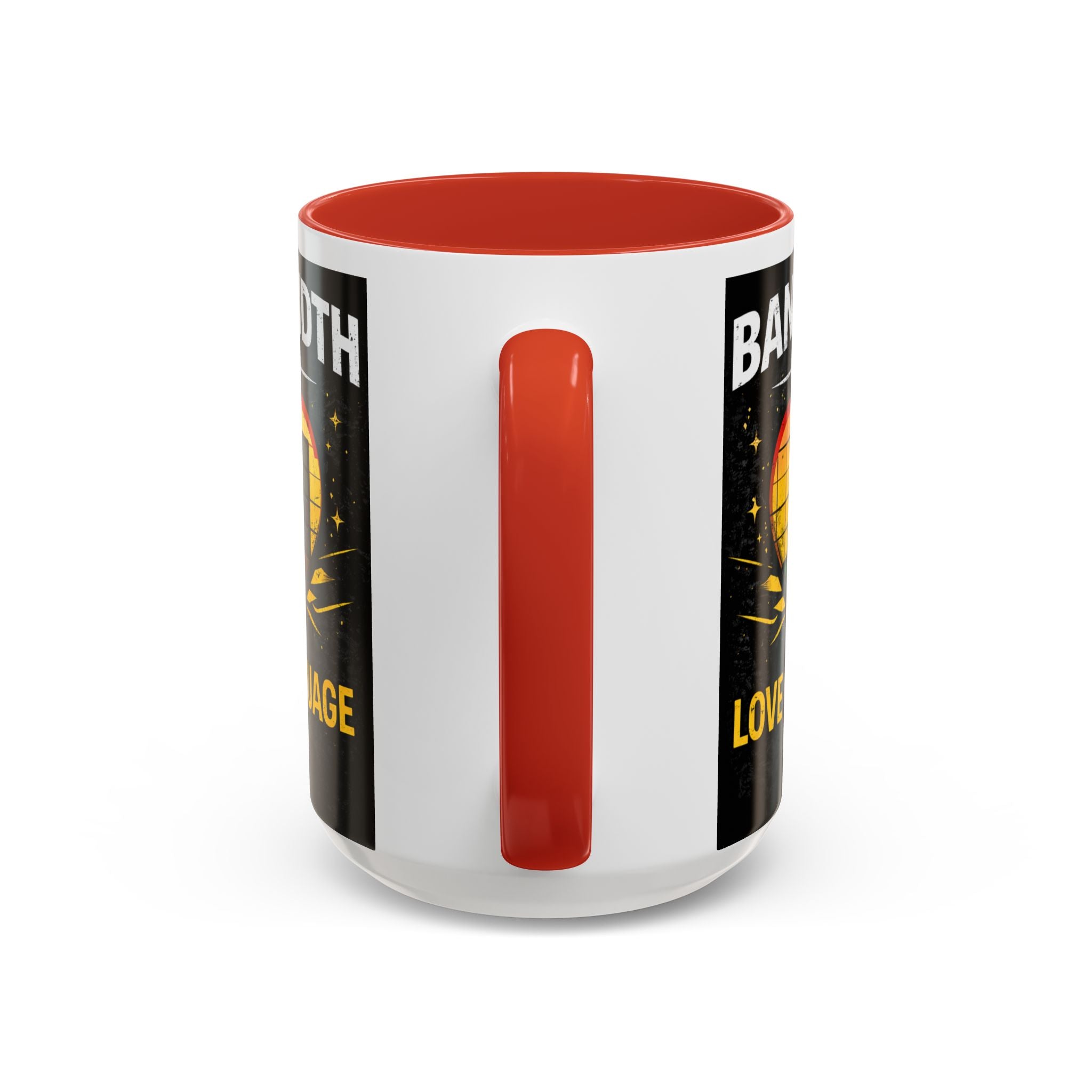 "Bandwidth is my Love Language" IT Humor Accent Coffee Mug (11, 15oz)