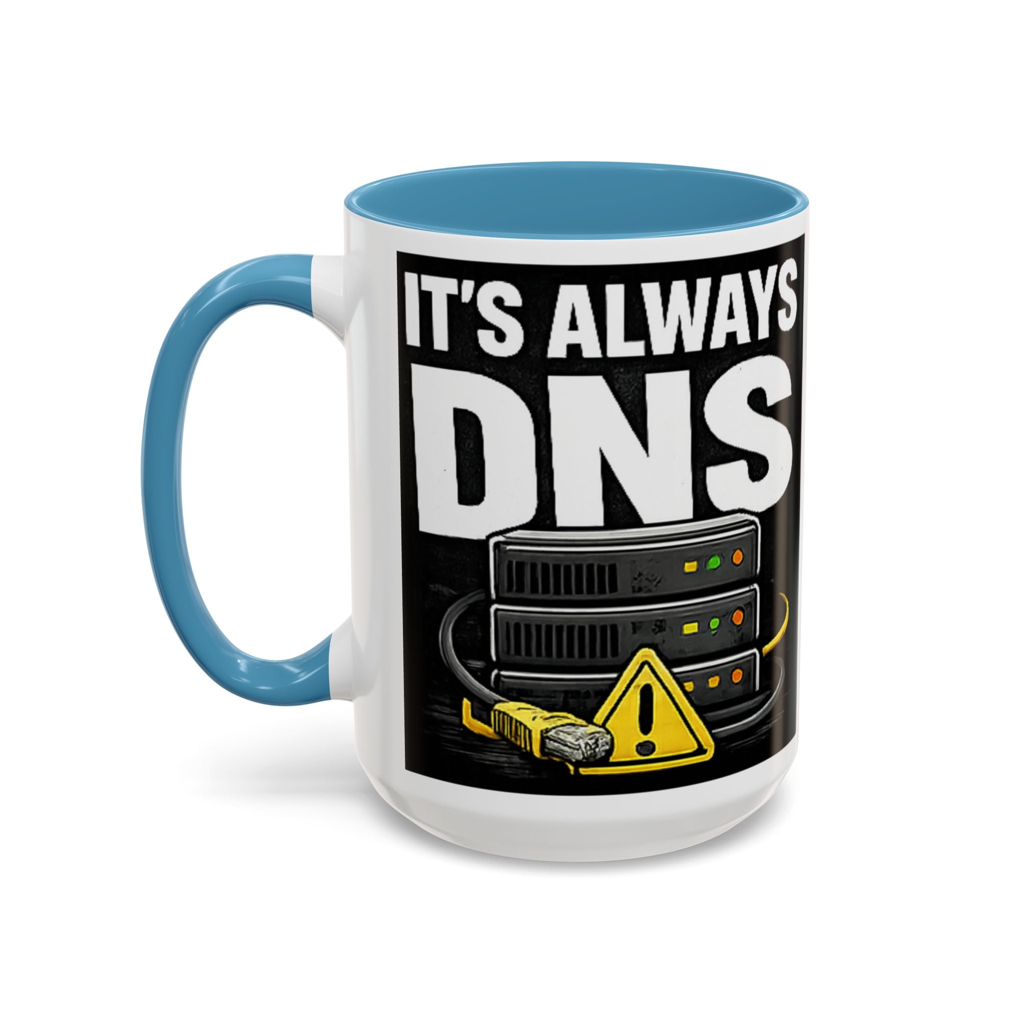 "It's Always DNS" IT Humor Accent Coffee Mug (11, 15oz)