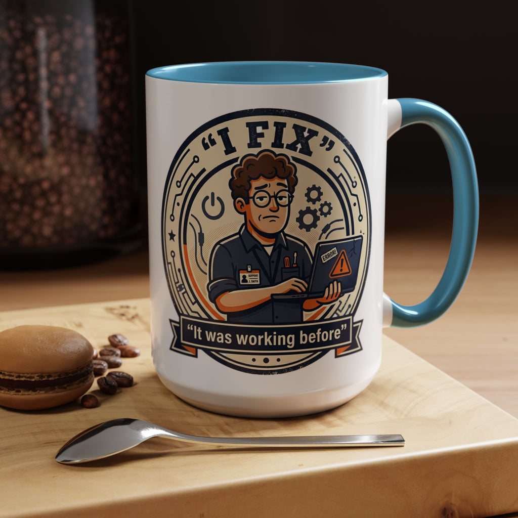 "I Fix: It Was Working Before" IT Humor Accent Coffee Mug (11, 15oz)