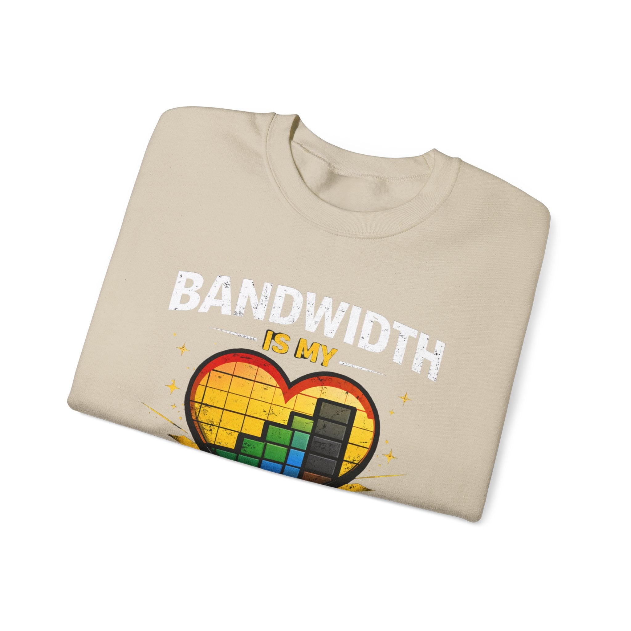 "Bandwidth Is My Love Language" Graphic Crewneck Sweatshirt