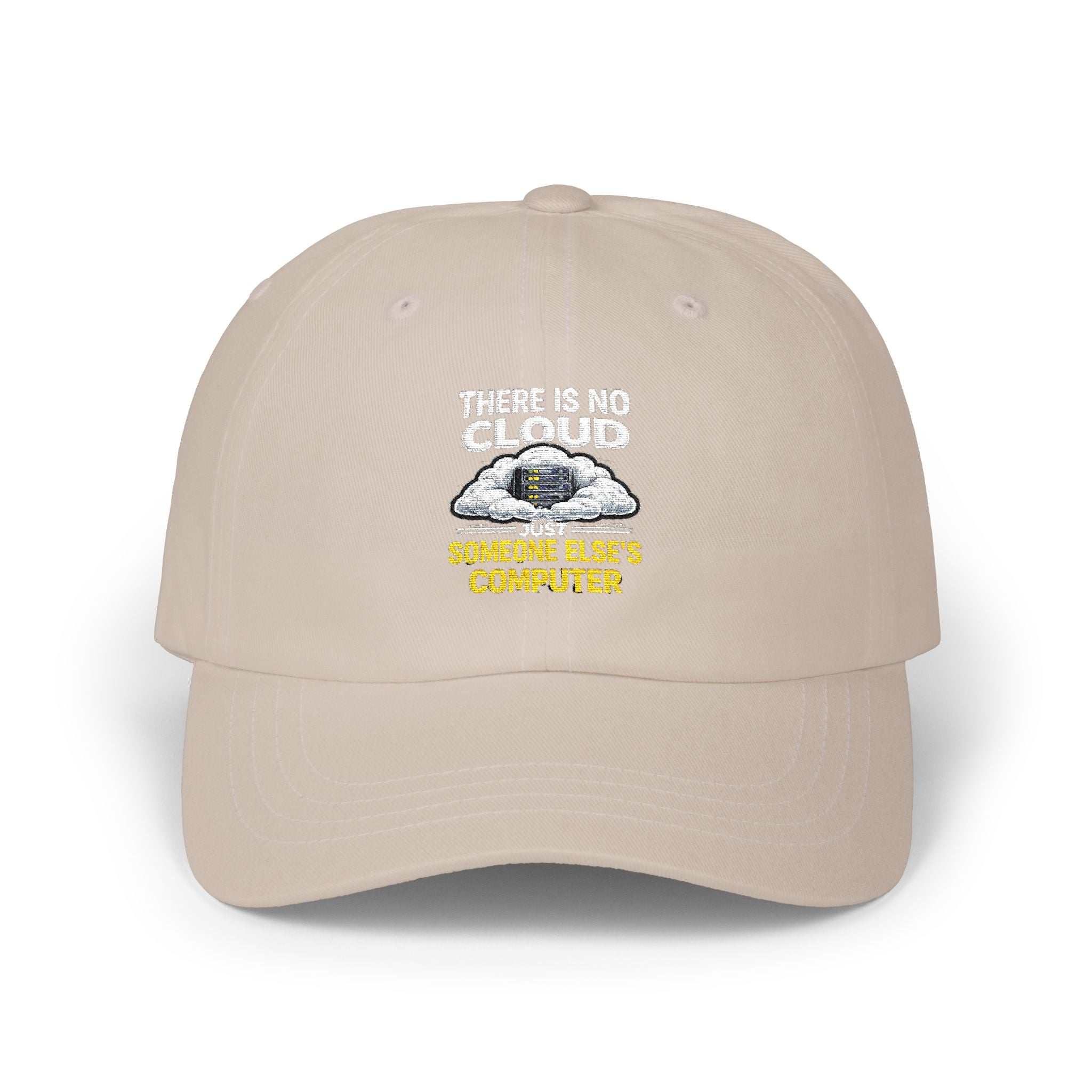 Dad Cap – 'There Is No Cloud, Just Someone Else's Computer" IT Humor Recycled Earth Graphic Hat