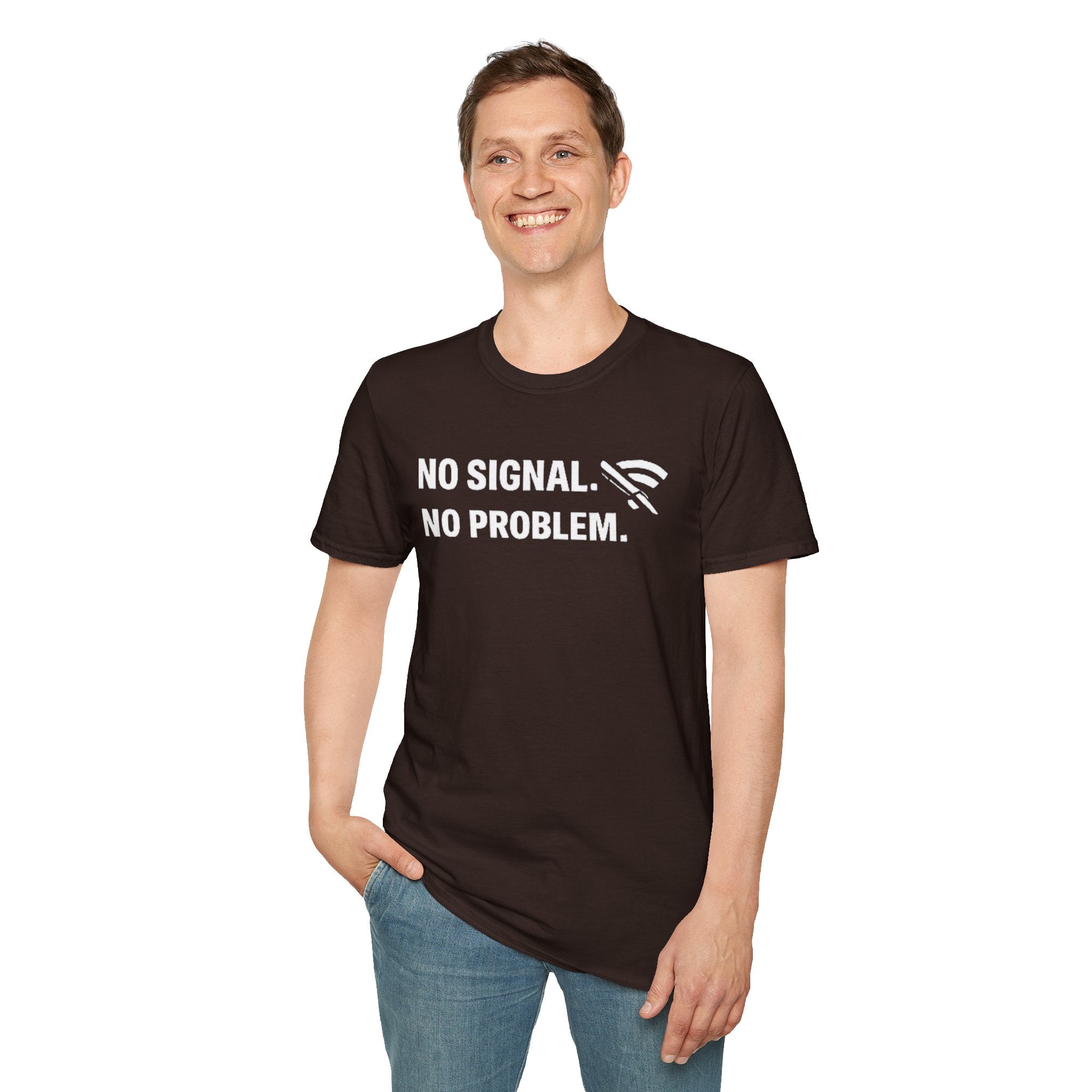 "No Signal, No Problem" Funny IT Tech Humor T-Shirt