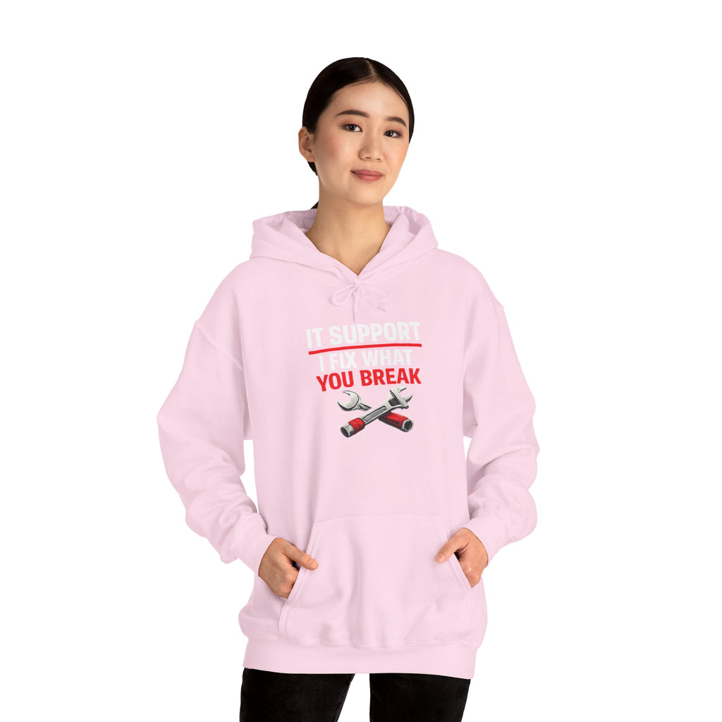 "IT Support: I Fix What You Break" IT Humor Unisex Heavy Blend™ Hoodie