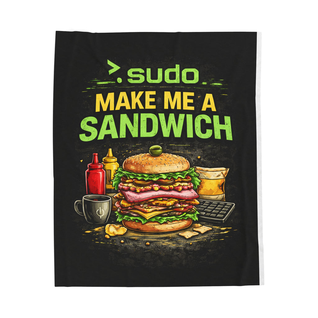 ">. Sudo Make Me a Sandwich" IT Humor Funny IT Velveteen Plush Blanket