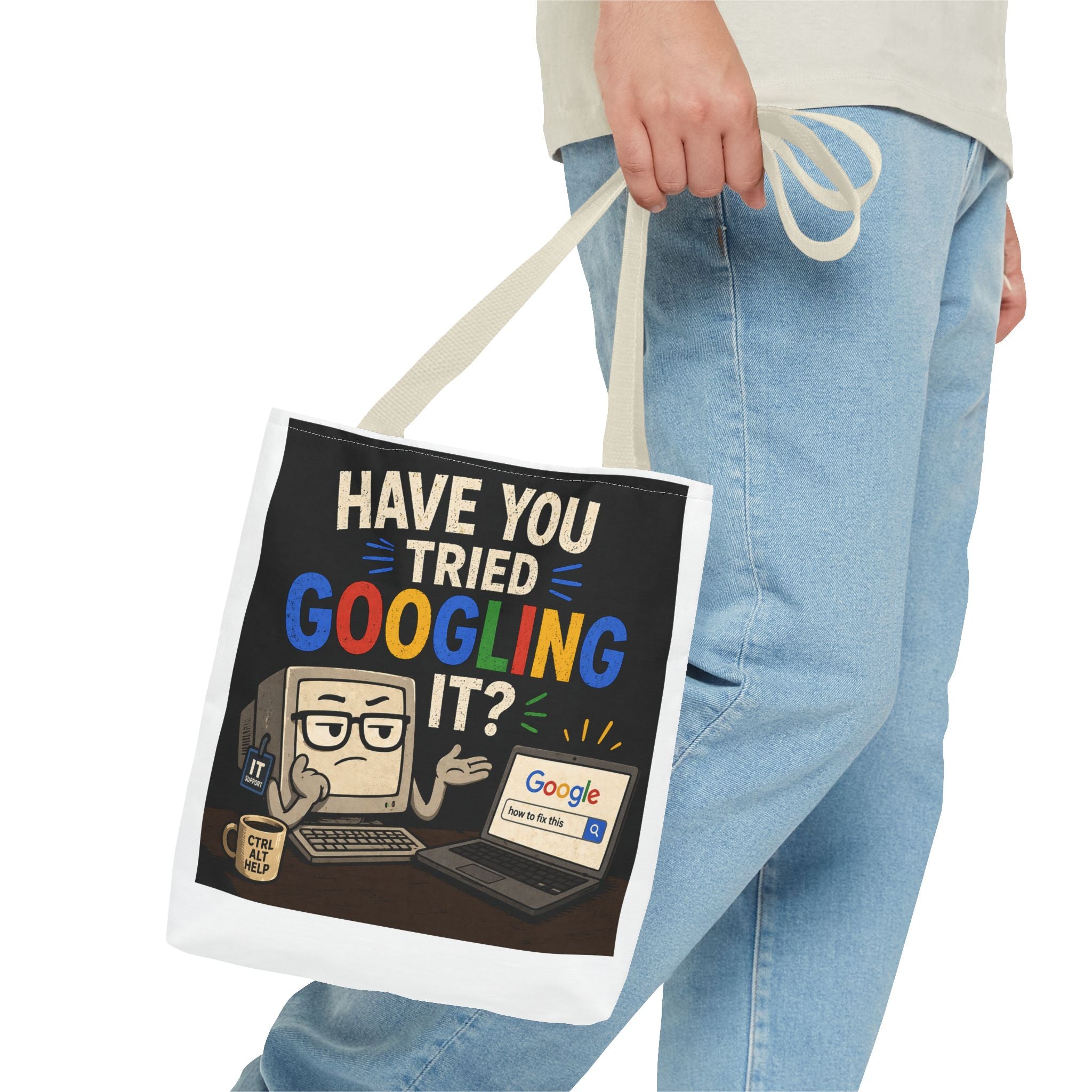 "Have You Tried Googling It?" Tote Bag – Funny Geek IT Humor Laptop Shopper