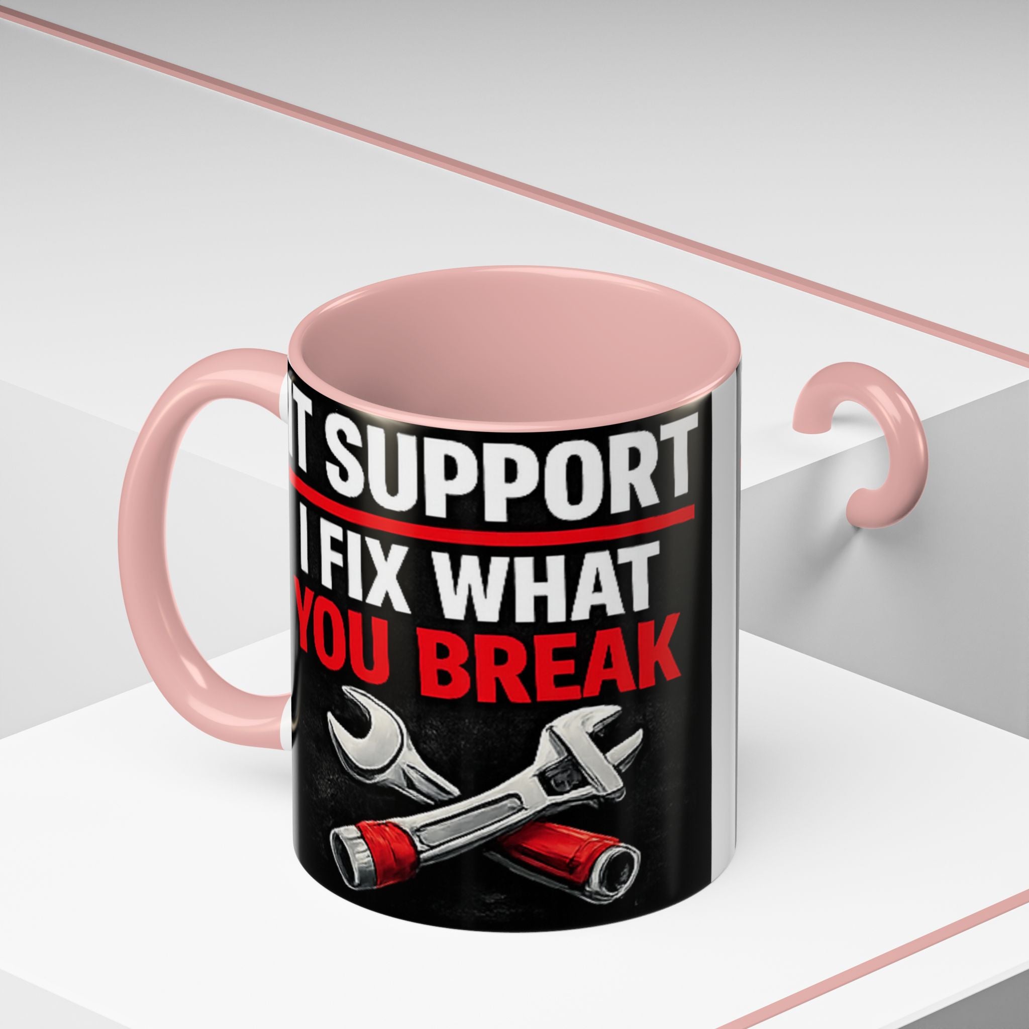 "It Support:  I Fix What You Break" IT Humor Accent Coffee Mug (11, 15oz)