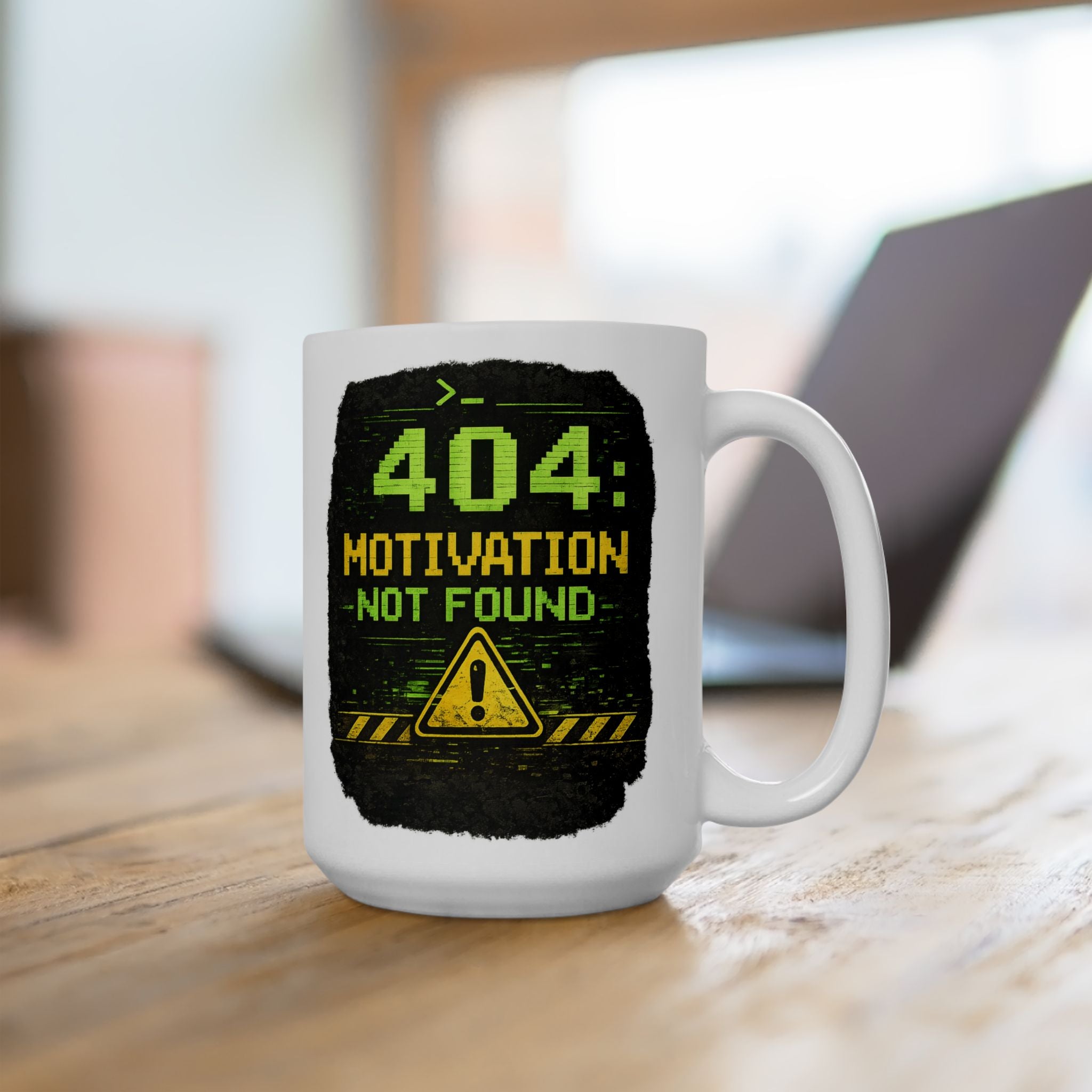 "Error 404 Motivation Not Found" Geek Humor Ceramic Mug, (11oz, 15oz)