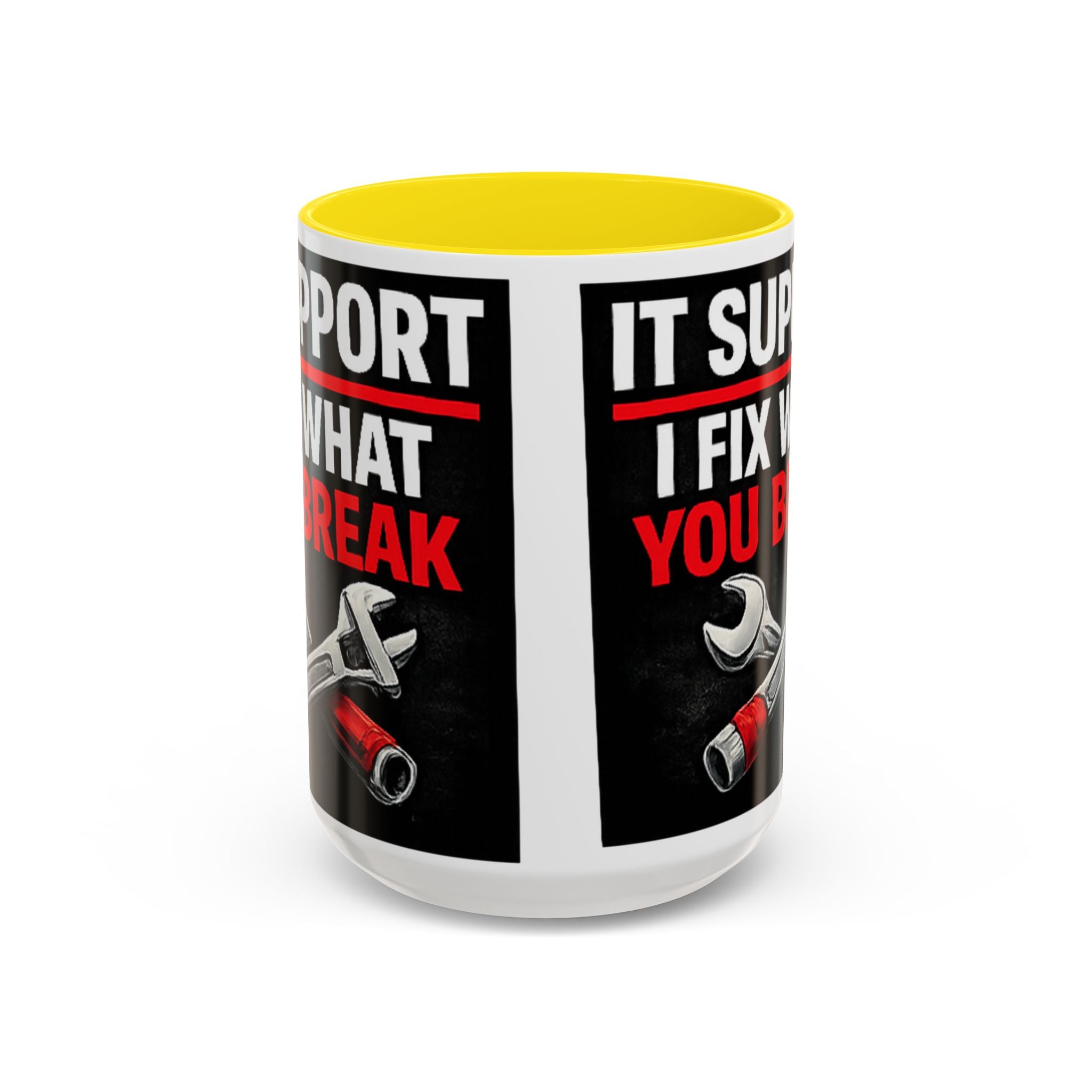"It Support:  I Fix What You Break" IT Humor Accent Coffee Mug (11, 15oz)