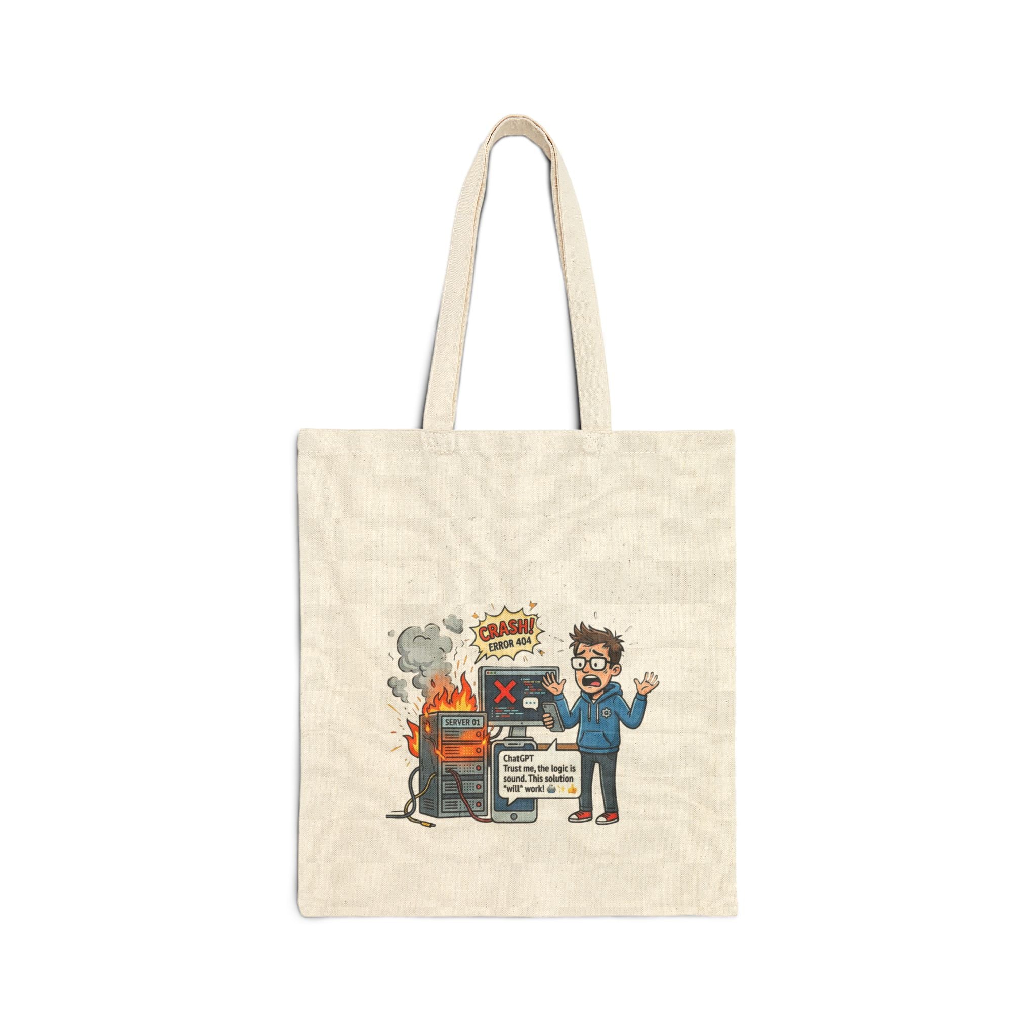 "ChatGBT Said It Would Work" Funny IT Programmer Humor AI Fail Graphic Tote Bag
