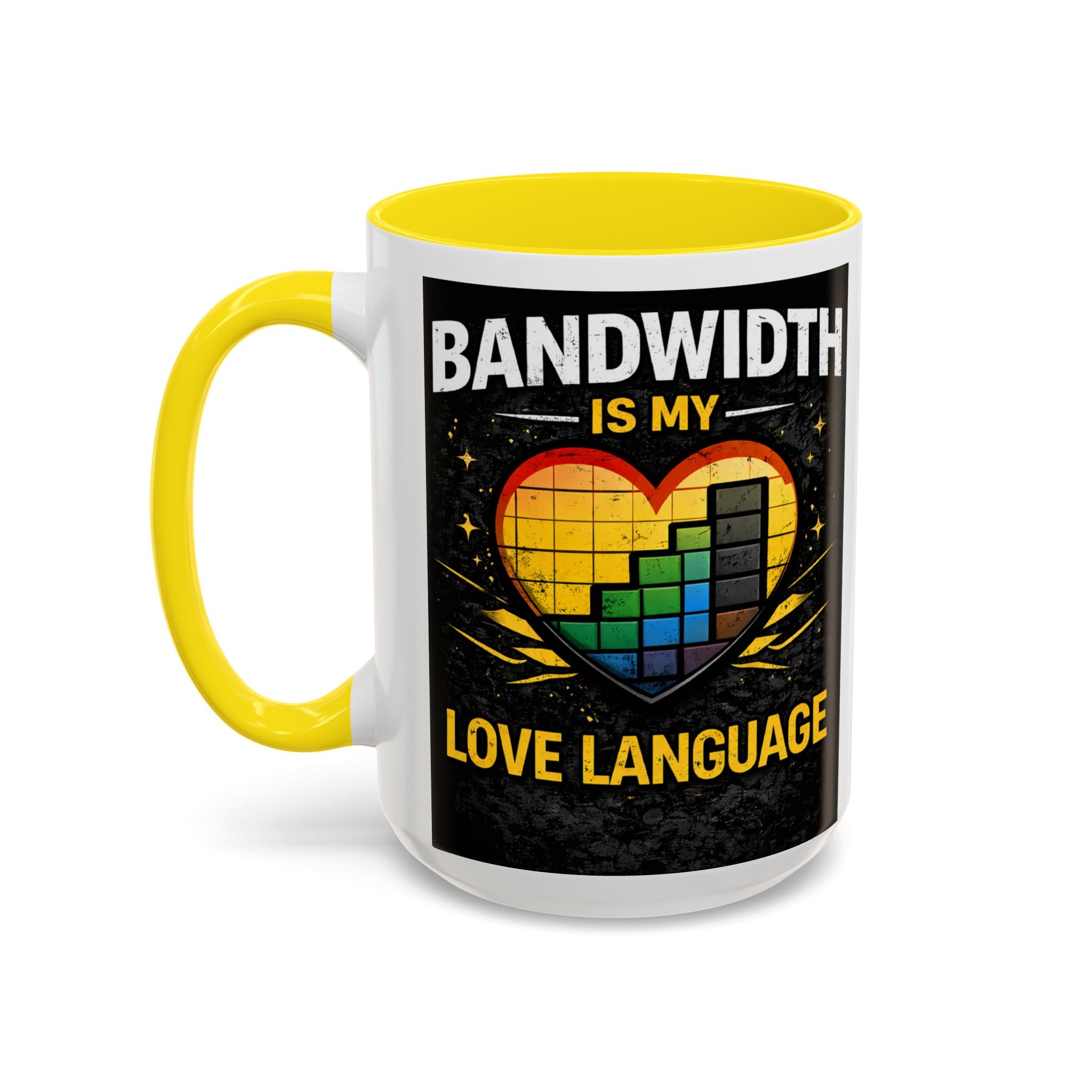 "Bandwidth is my Love Language" IT Humor Accent Coffee Mug (11, 15oz)