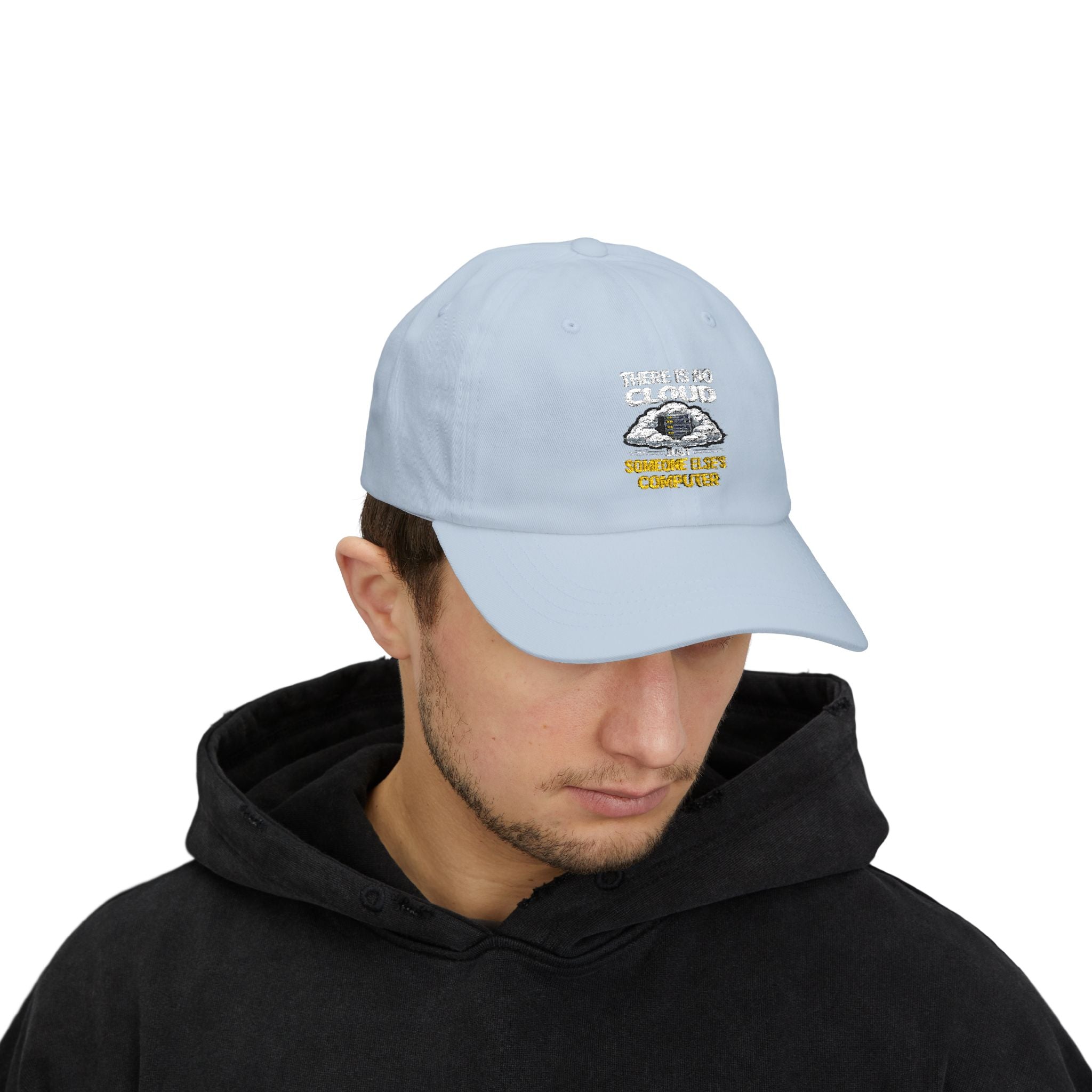 Dad Cap – 'There Is No Cloud, Just Someone Else's Computer" IT Humor Recycled Earth Graphic Hat