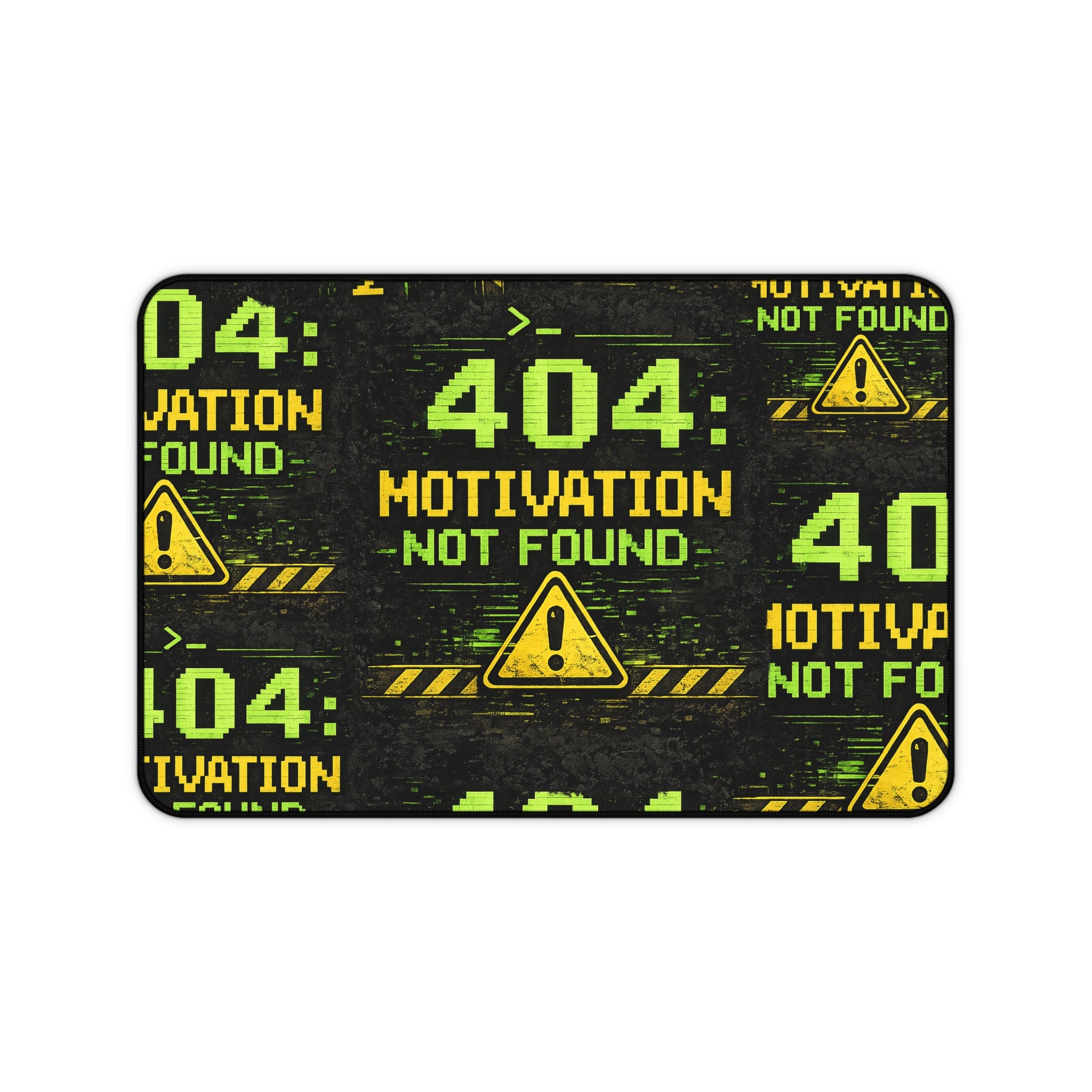 "404 Motivation Not Found" Funny IT Mouse Pad Gamer/Programmer Tech Humor Desk Mat