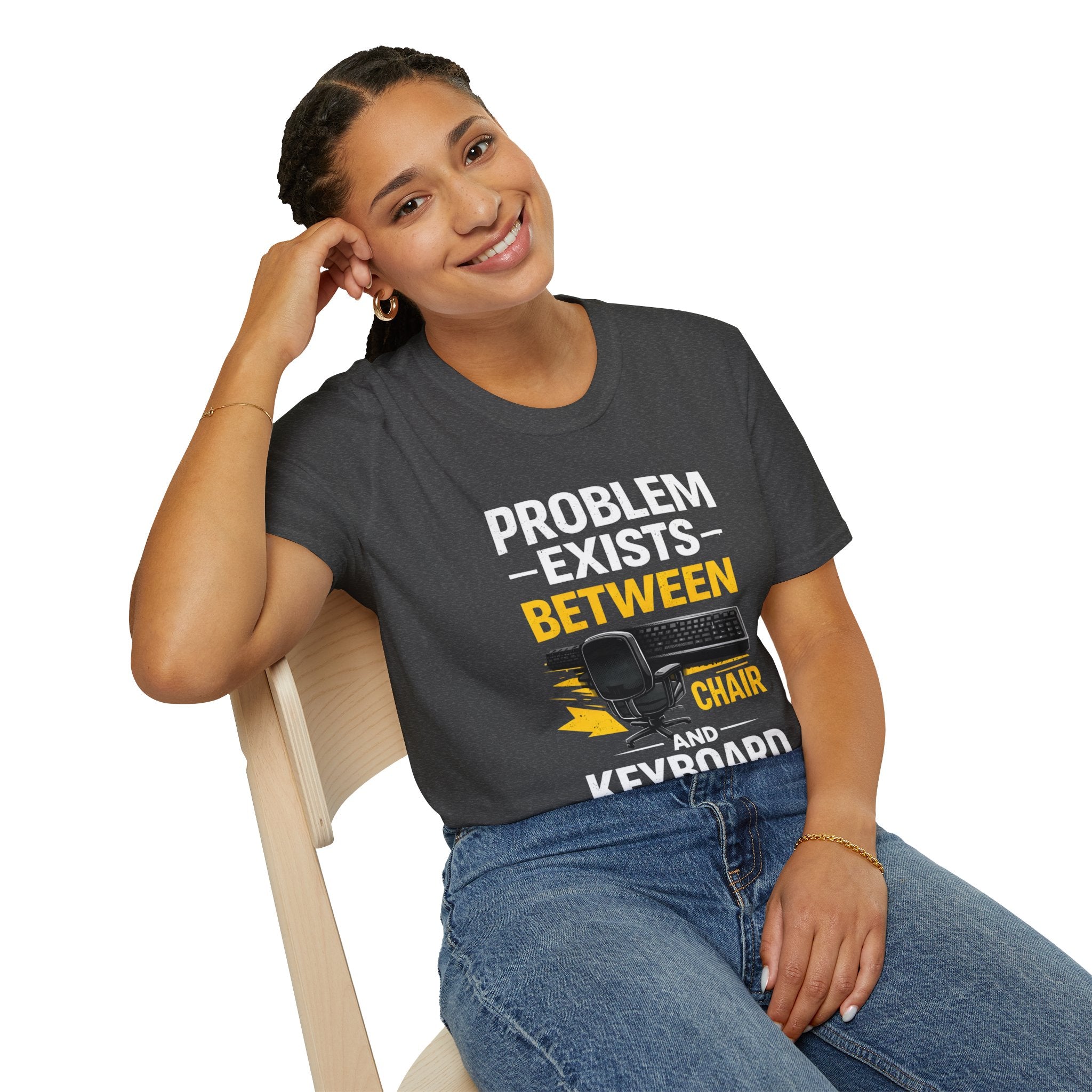 "Problem Exists Between Chair and Keyboard" Tech Humor T-Shirt — Funny Gamer/IT Tee