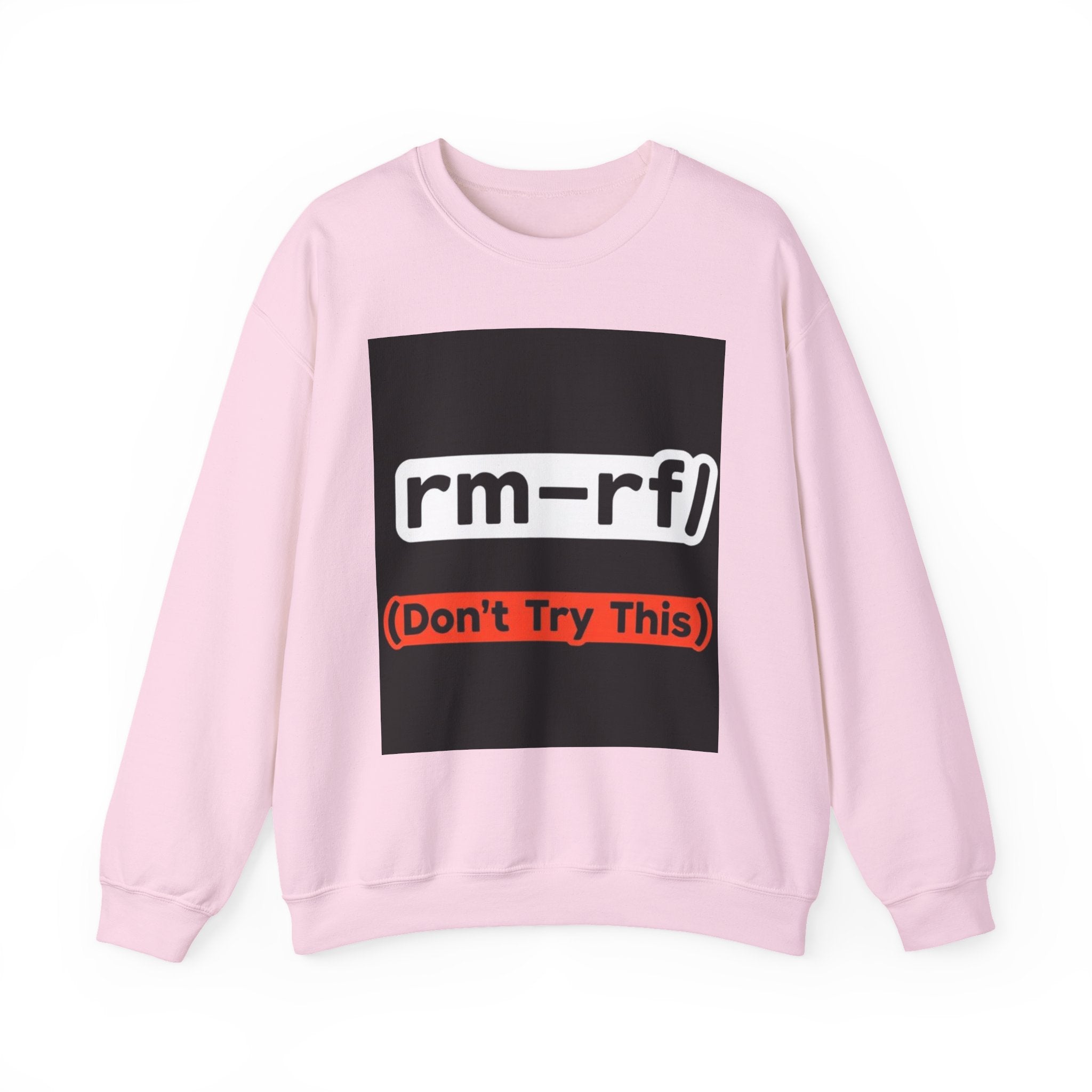 "rm -rf/ (Don't Try This)" — Funny Linux Command Crewneck Sweatshirt