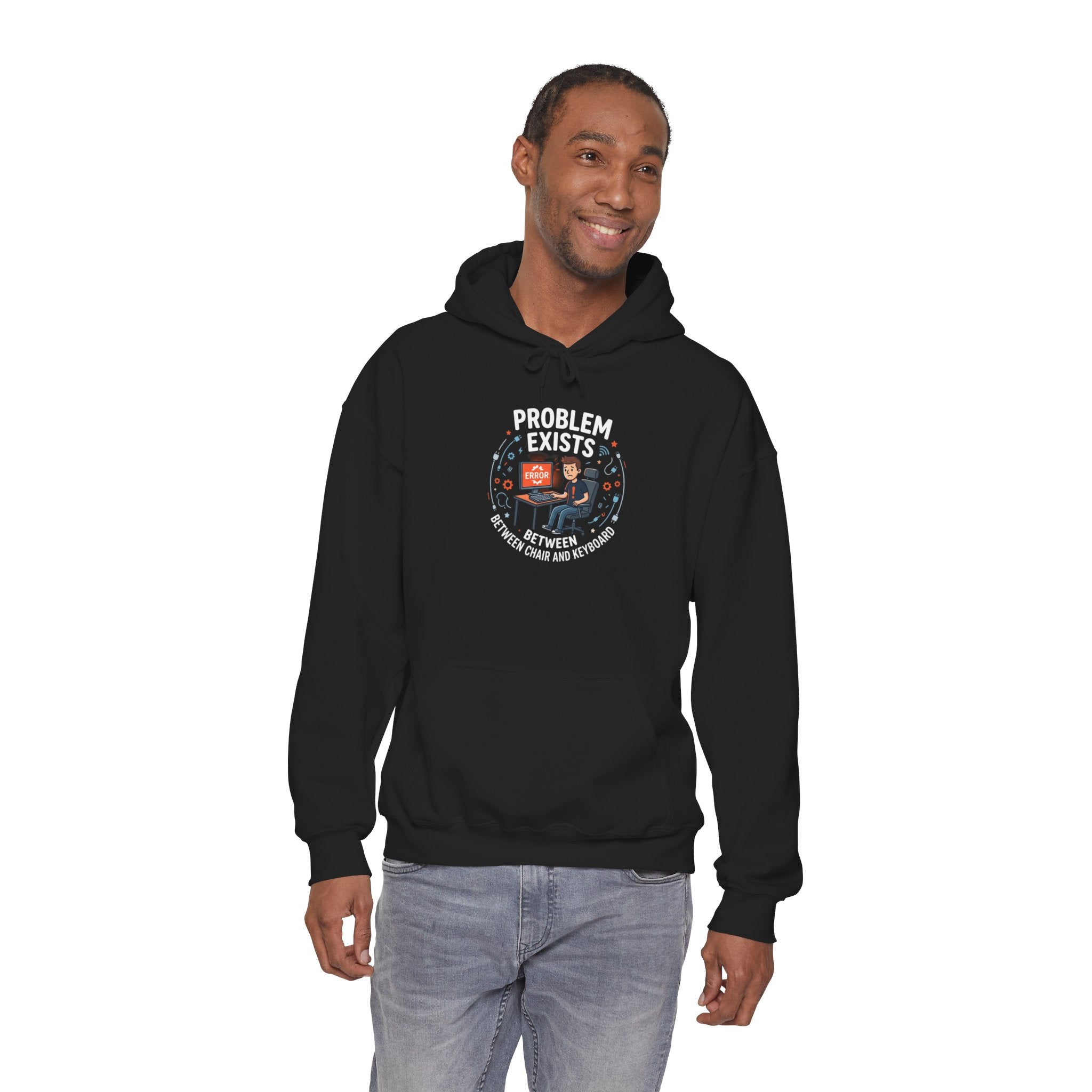 "Problem Exists Between the Chair & Keyboard" Tech Humor Graphic Hoodie