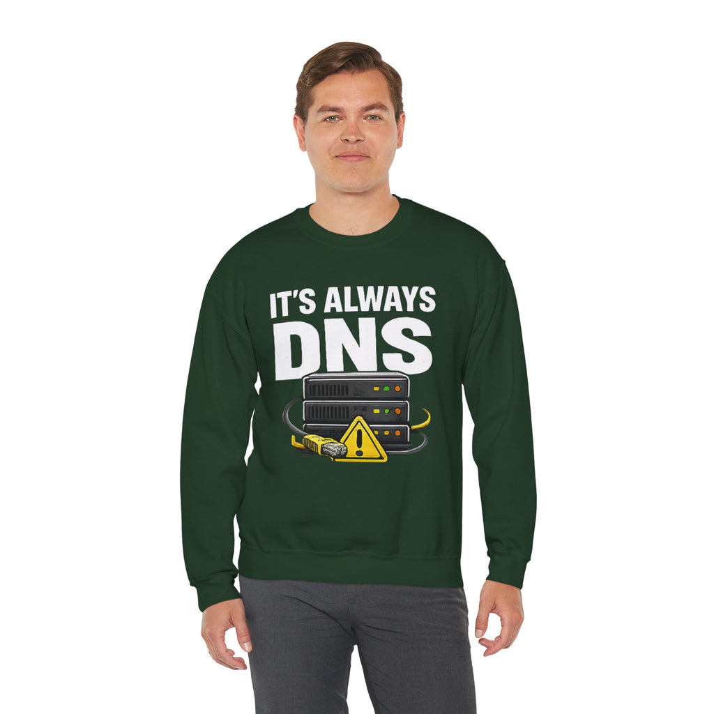 "Its Always DNS" Unisex Heavy Blend™ Crewneck Sweatshirt