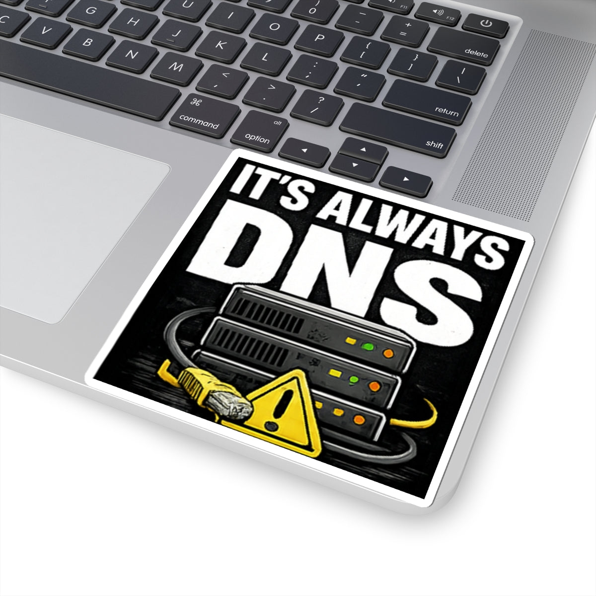 "It's Always DNS" Tech Humor Funny IT Kiss-Cut Stickers