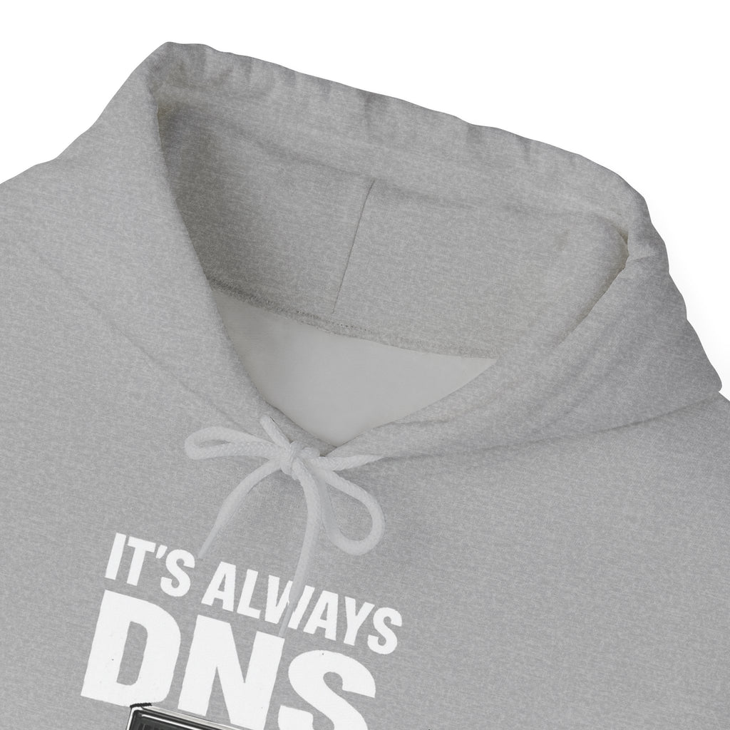 "It's Always DNS" Tech Humor Unisex Heavy Blend™ Hoodie