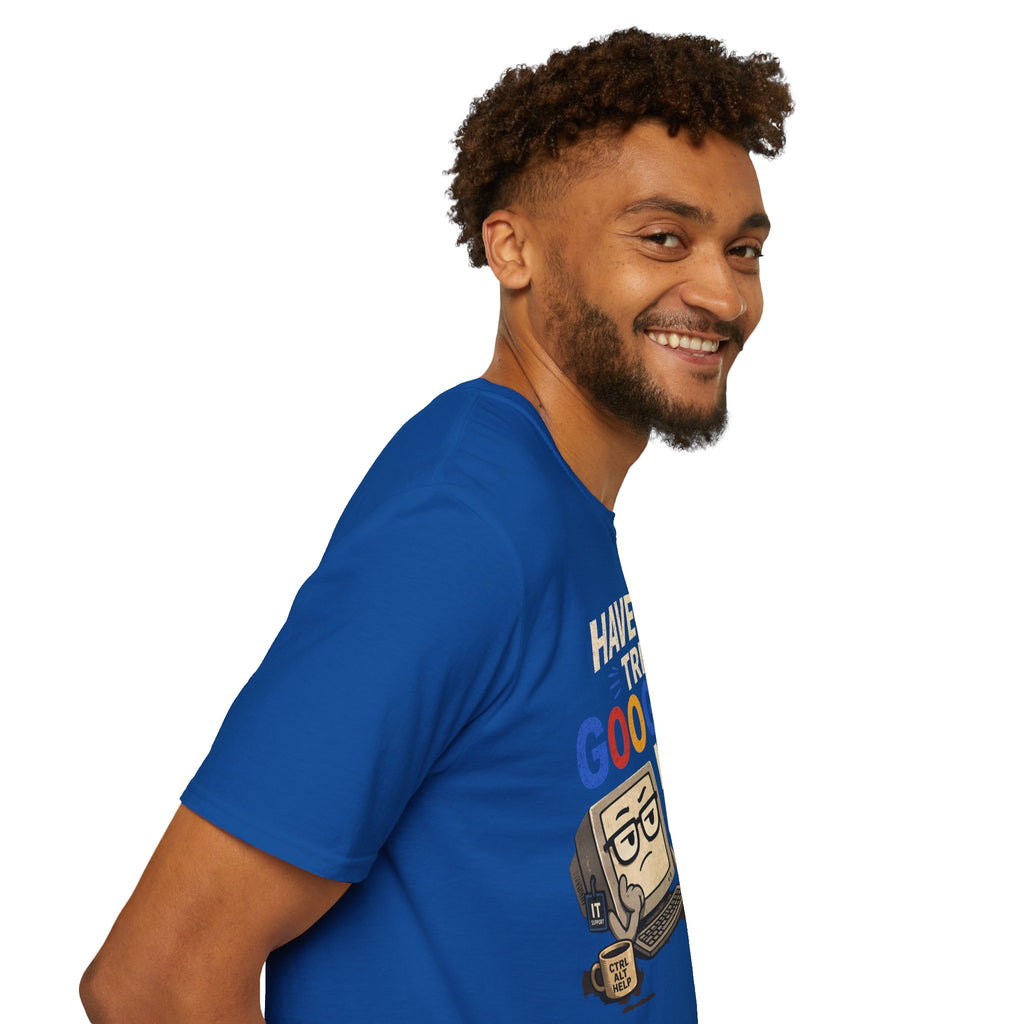 "Have You Tried Googling It?" Funny IT T-Shirt — Tech Humor Geek Graphic Tee