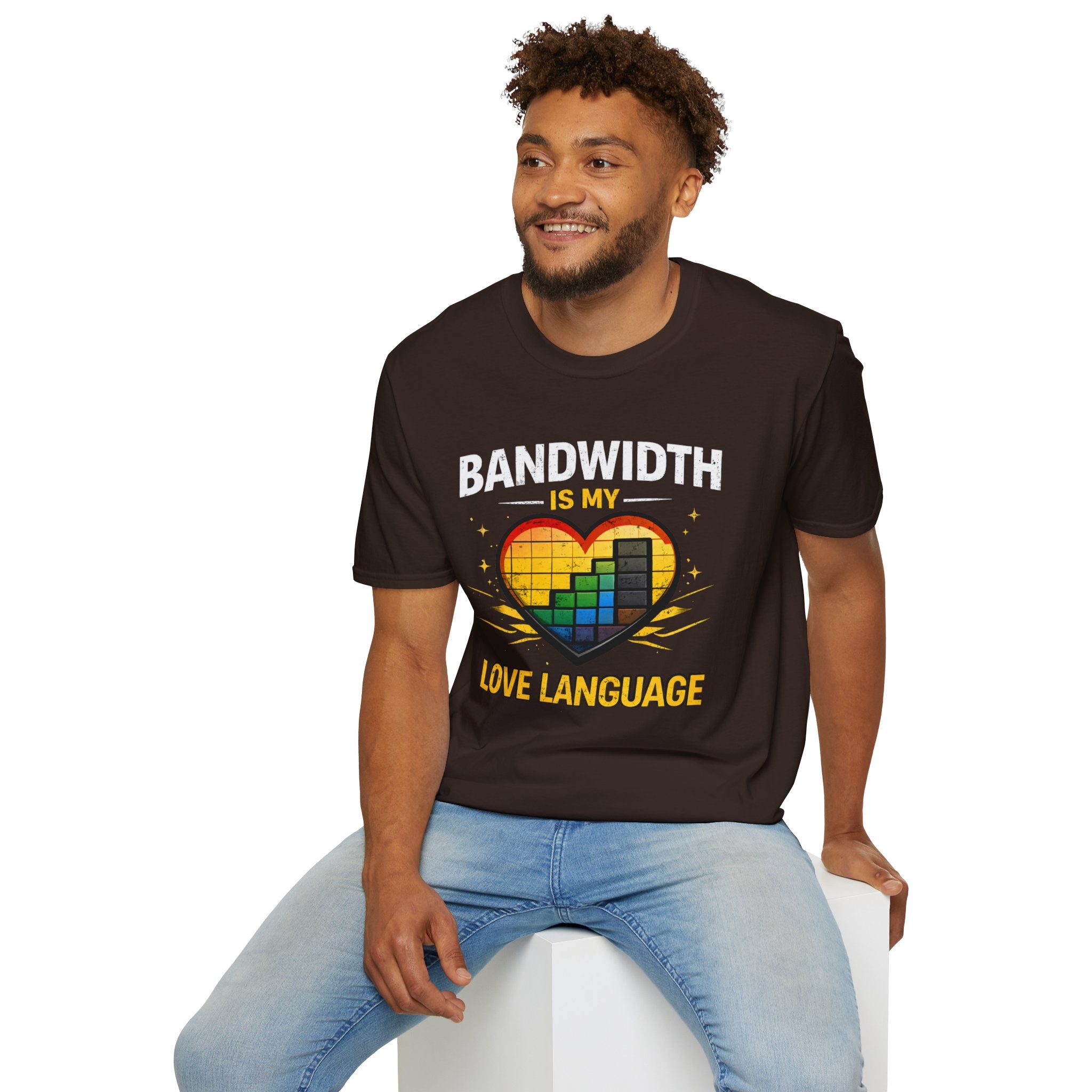 "Bandwidth Is My Love Language" Funny IT Tech Humor T-Shirt