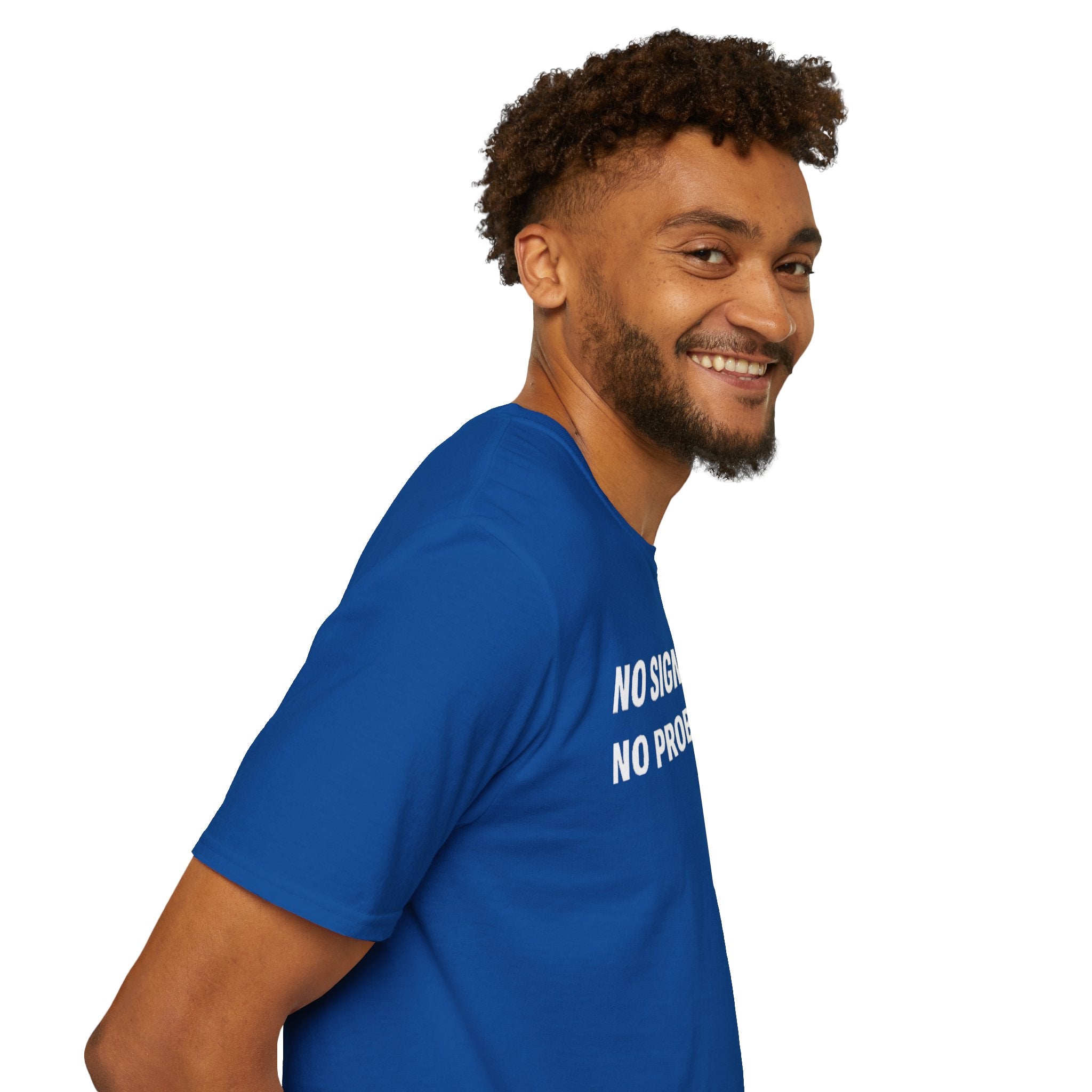 "No Signal, No Problem" Funny IT Tech Humor T-Shirt