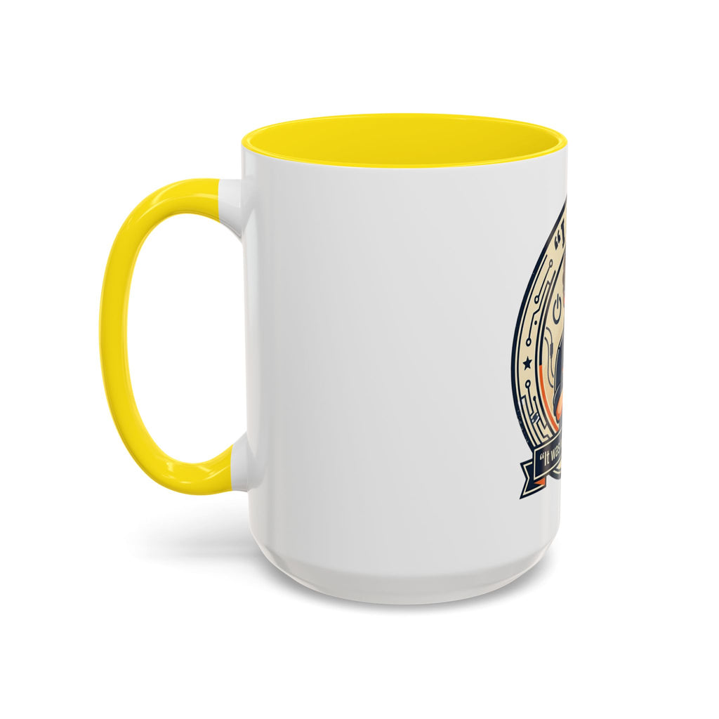 “I Fix: It Was Working Before" Funny Tech Humor Gift for IT & Engineers (11/15oz)