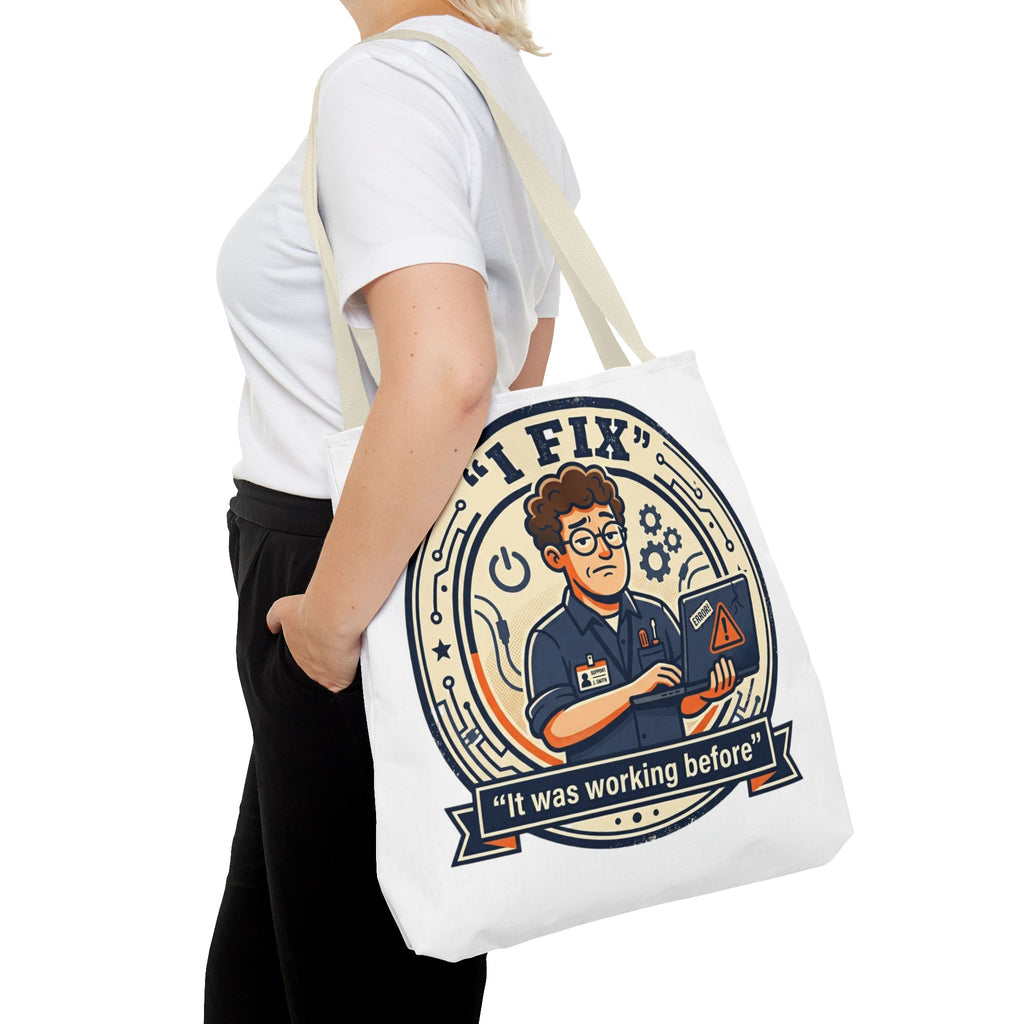 "I Fix: It Worked Before" Funny IT Tech Humor Tote Bag