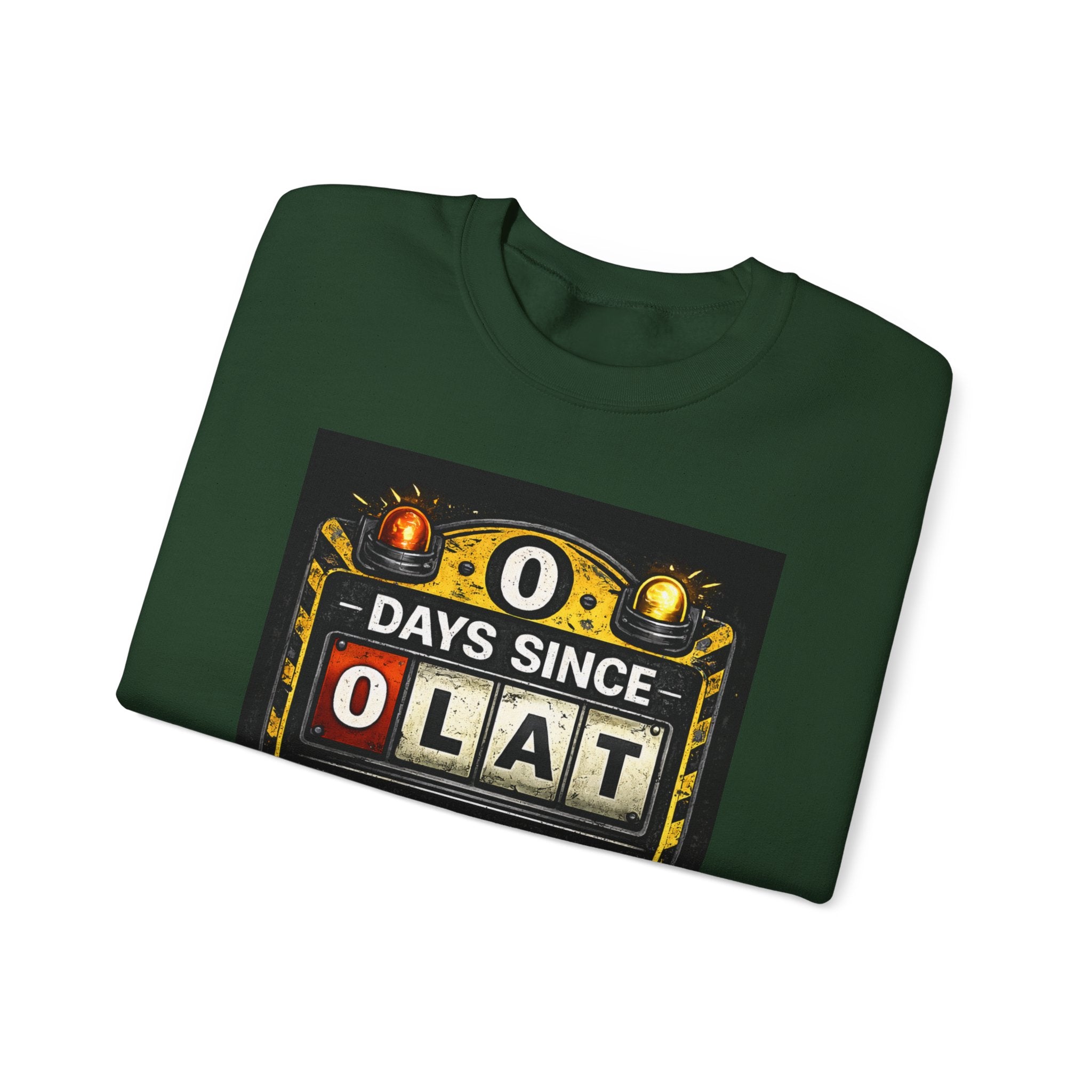 "0 Days Since Last IT Incident" Funny Tech Support Crewneck Sweatshirt