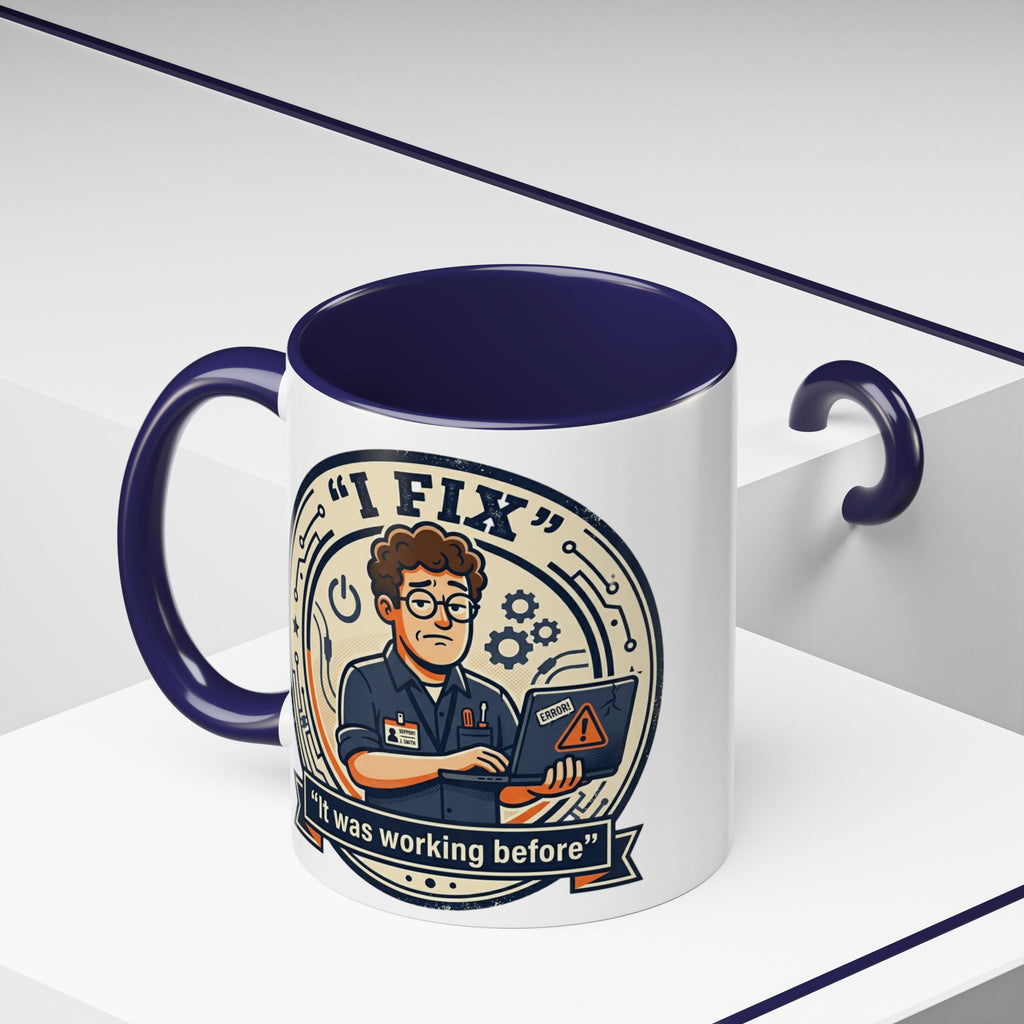 "I Fix: It Was Working Before" IT Humor Accent Coffee Mug (11, 15oz)