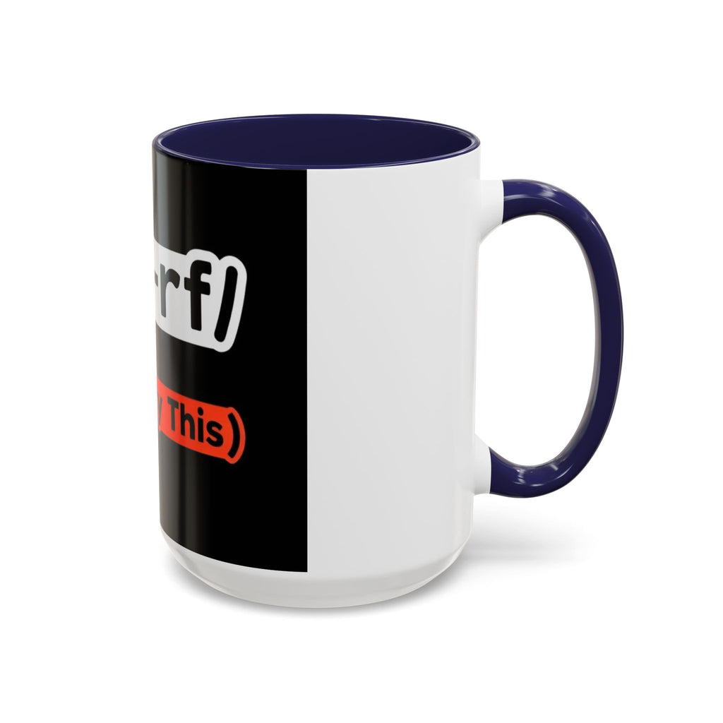 "rm -rf / (Don't Try This)" Funny IT Tech Humor Black Accent Ceramic Coffee Mug