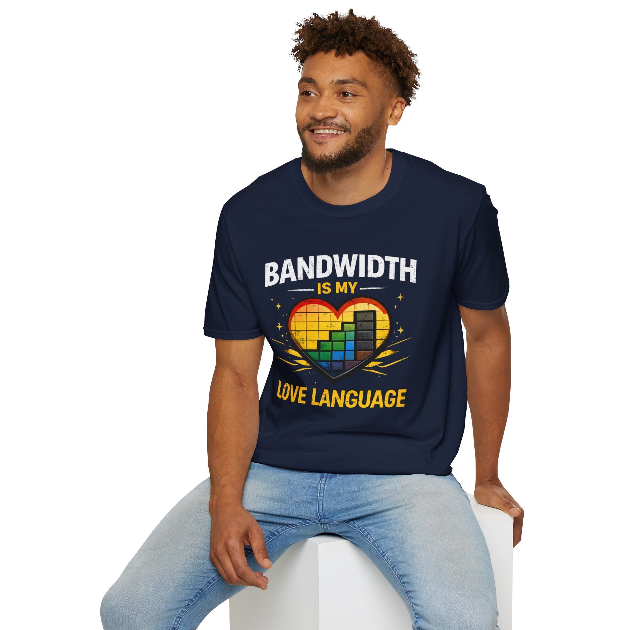 "Bandwidth Is My Love Language" Funny IT Tech Humor T-Shirt